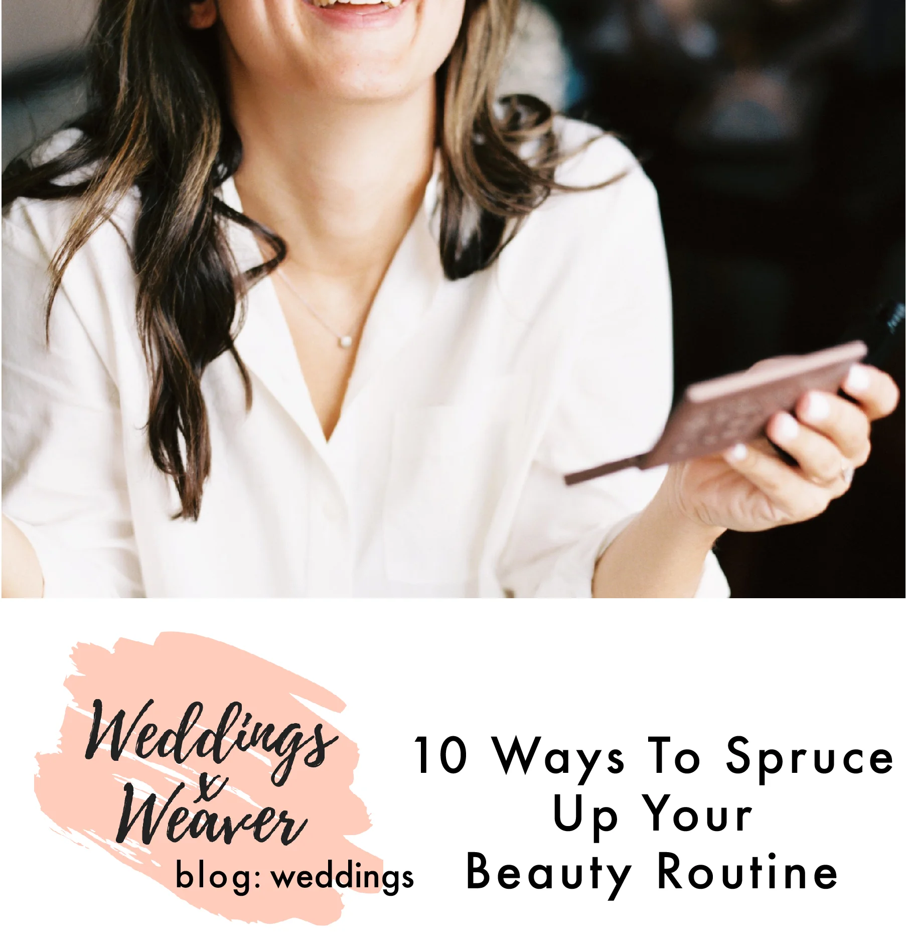 10WaysToSpruceUpYourBeautyRoutine.jpg