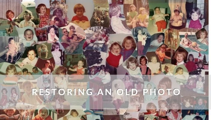 Restoring An Old Photo