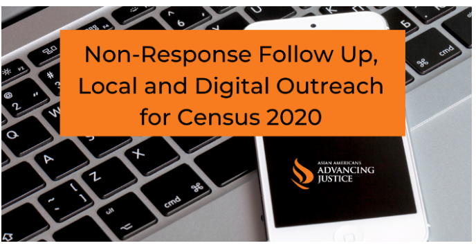 2020 Non-Response Follow Up, Local and Digital Outreach for Census 2020