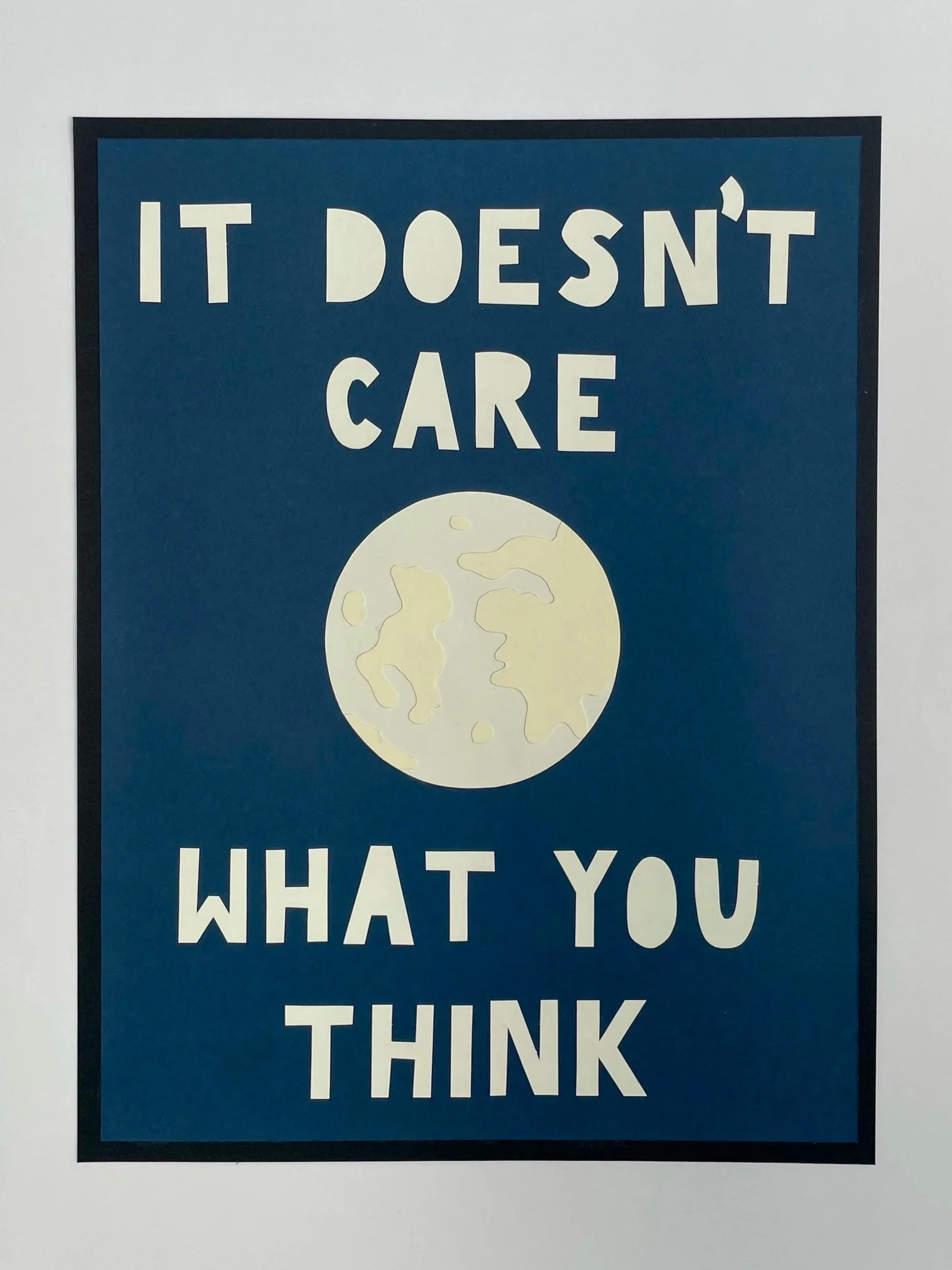 It Doesn't Care What You Think