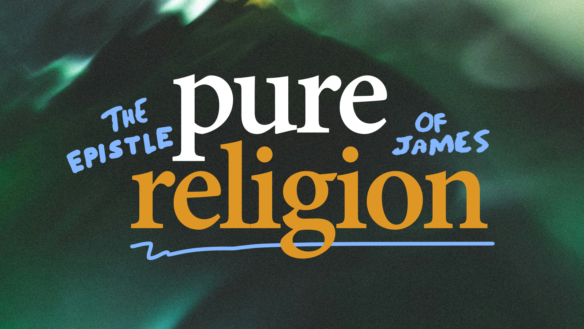 James: Pure Religion