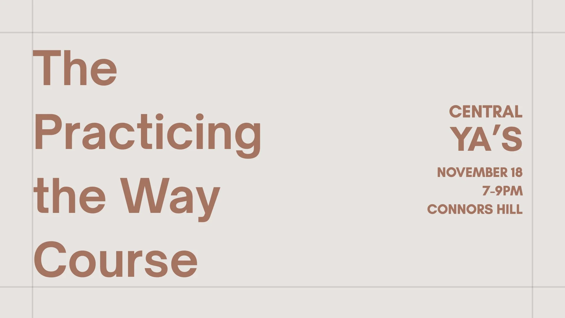 CYA - Practicing the Way (Part Six)