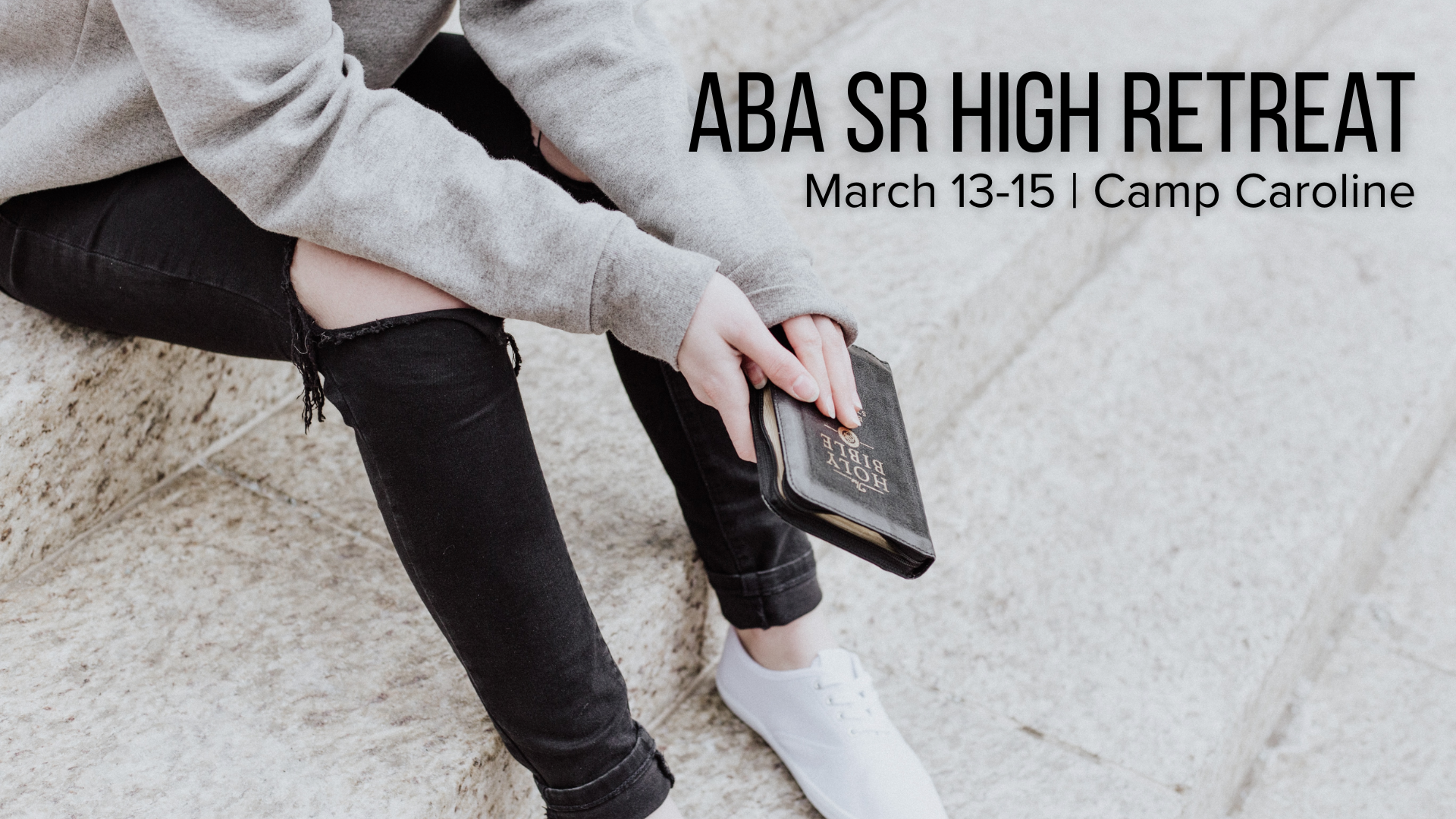 CYM | ABA Sr High Retreat