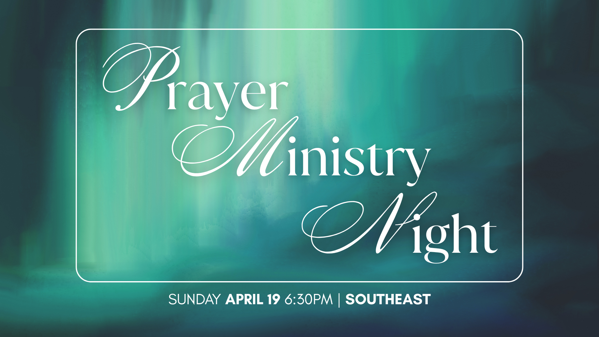 Southeast | Prayer Ministry Night