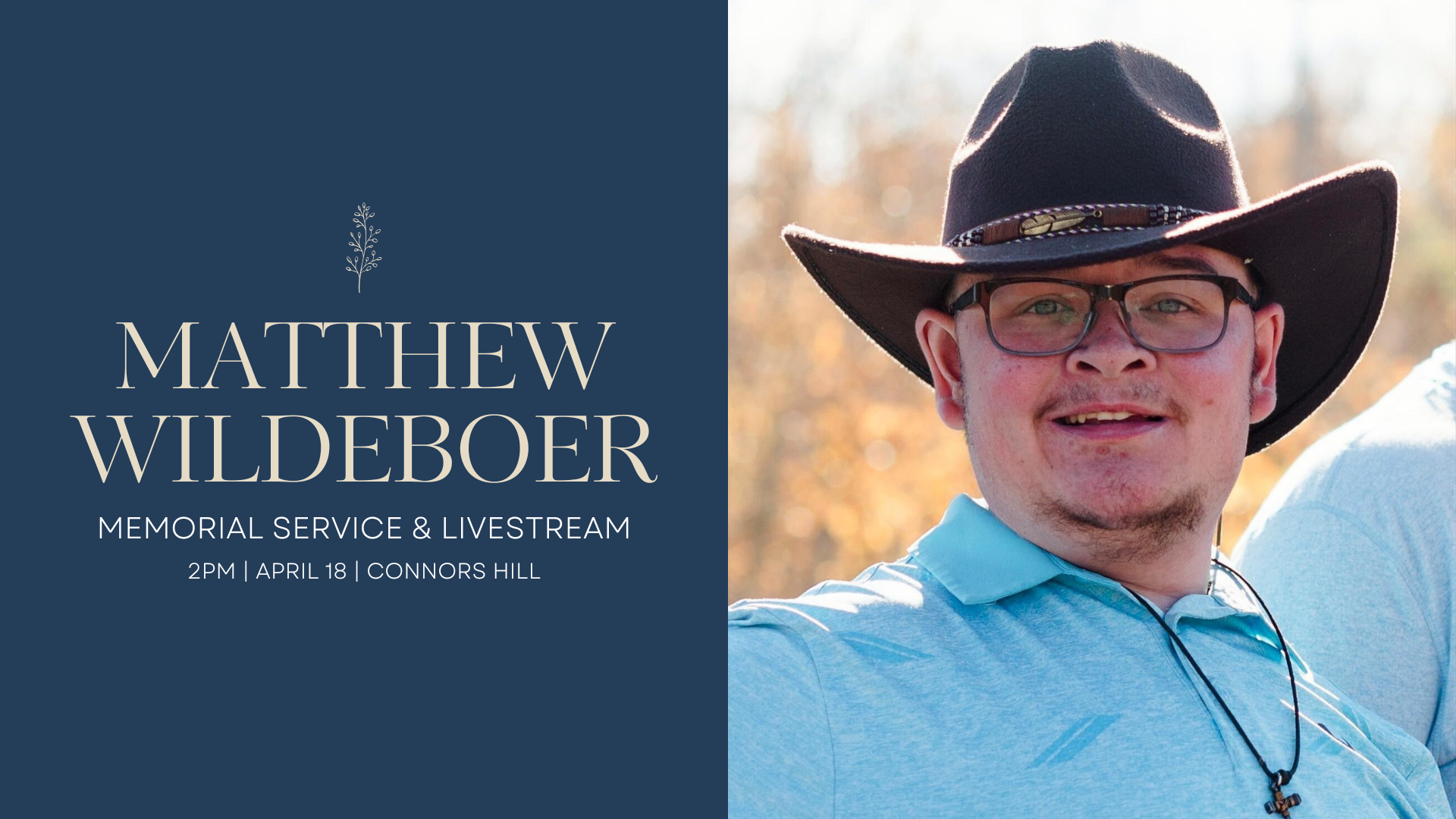 Matthew Wildeboer | Memorial Service