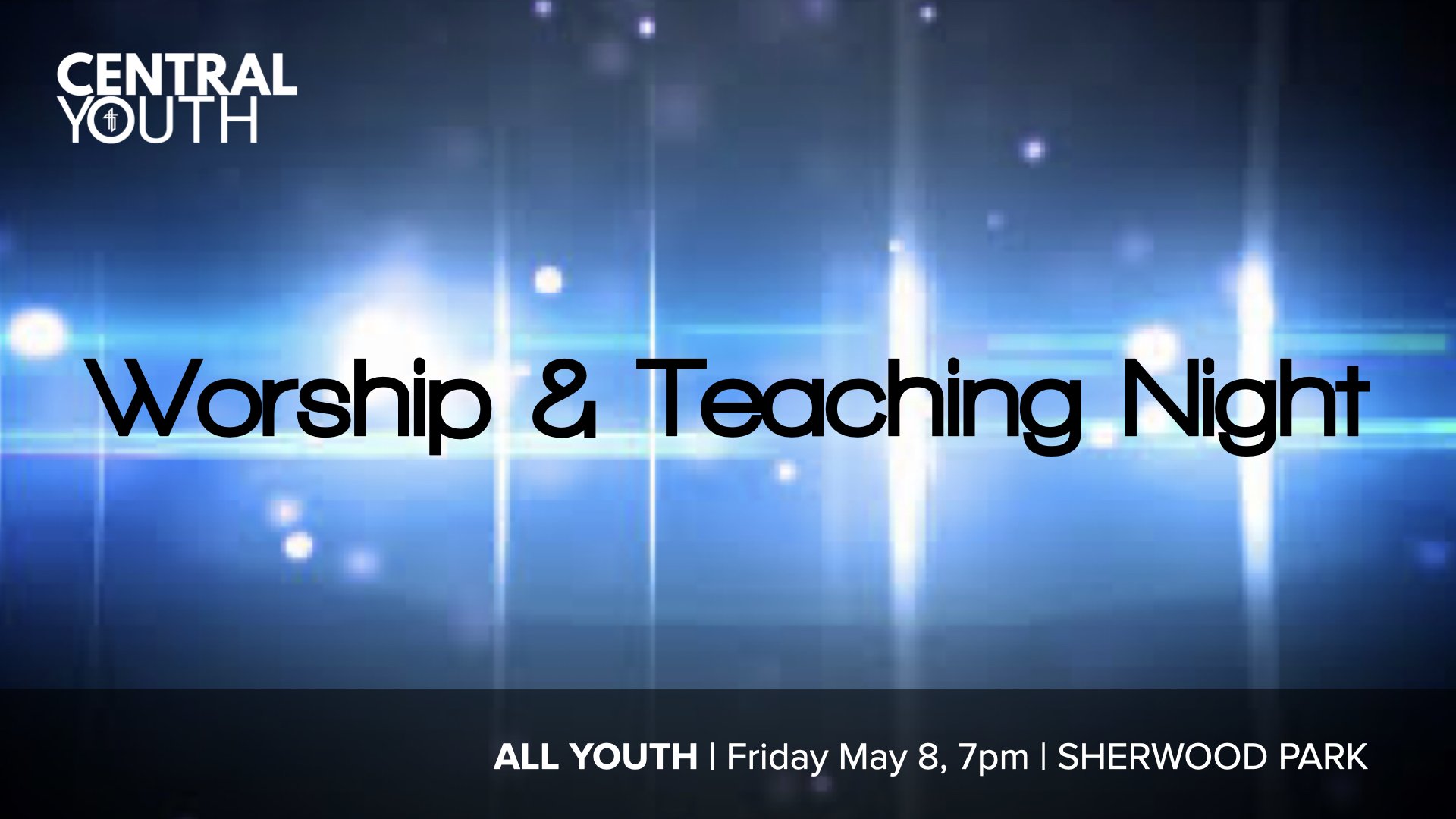 CYM | Worship &amp; Teaching Night 