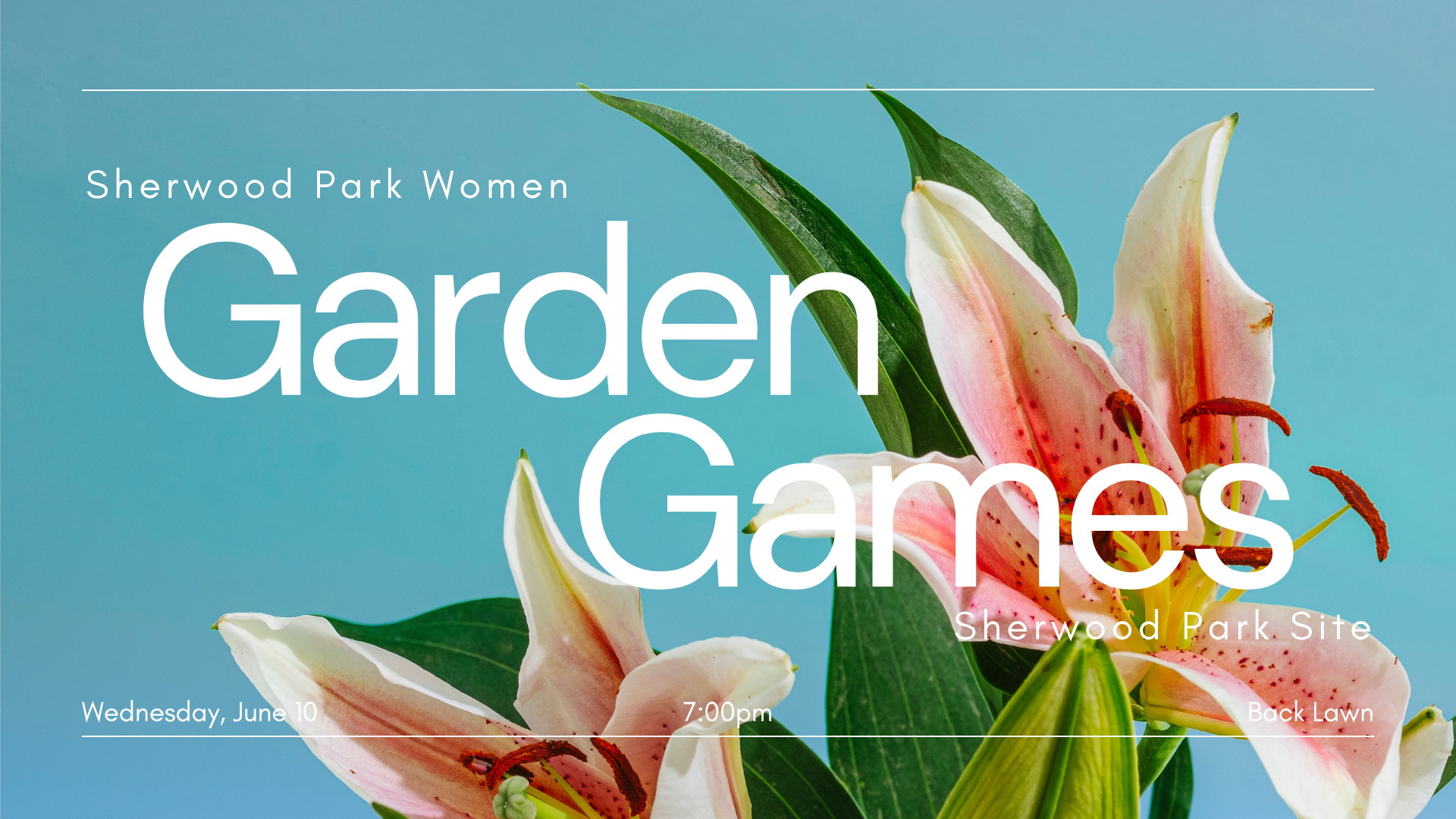 Sherwood Park | Women's Garden Games | June 6