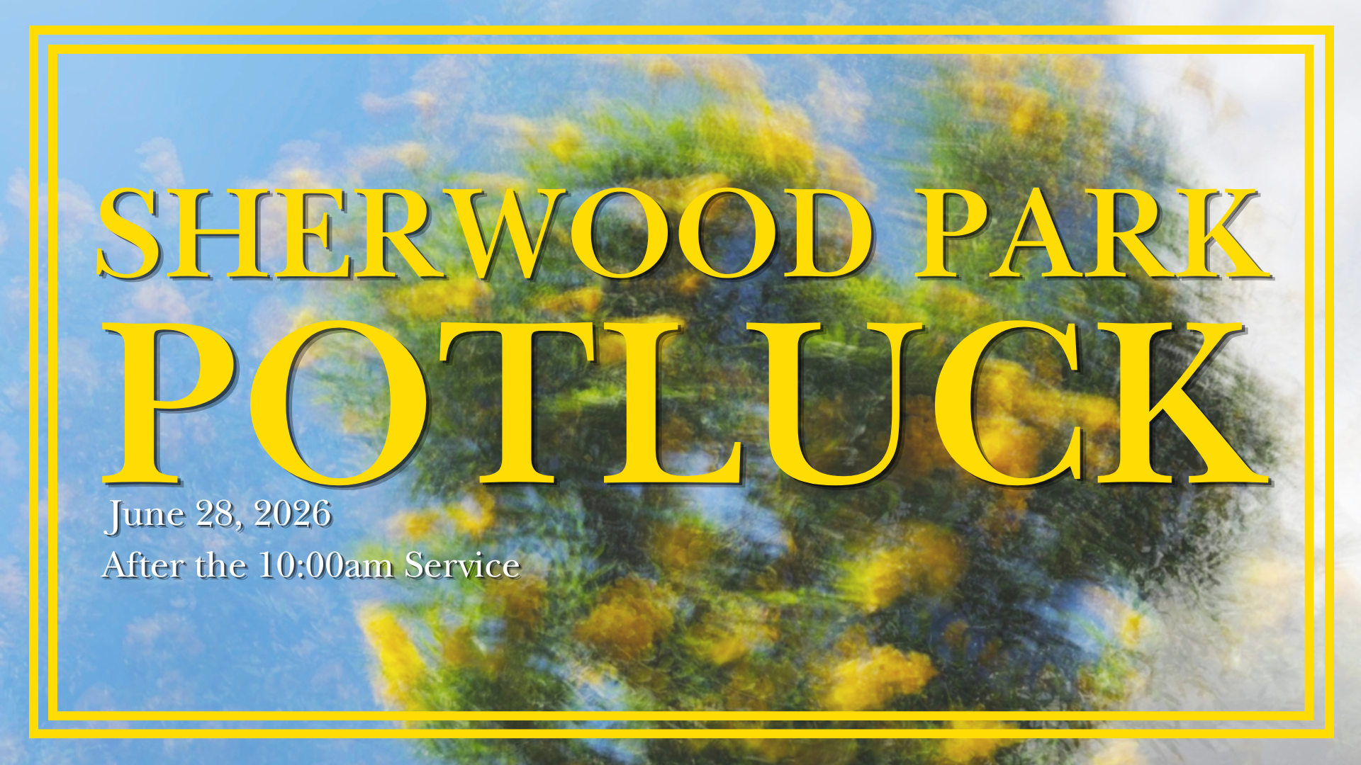 Sherwood Park | Potluck | June 28