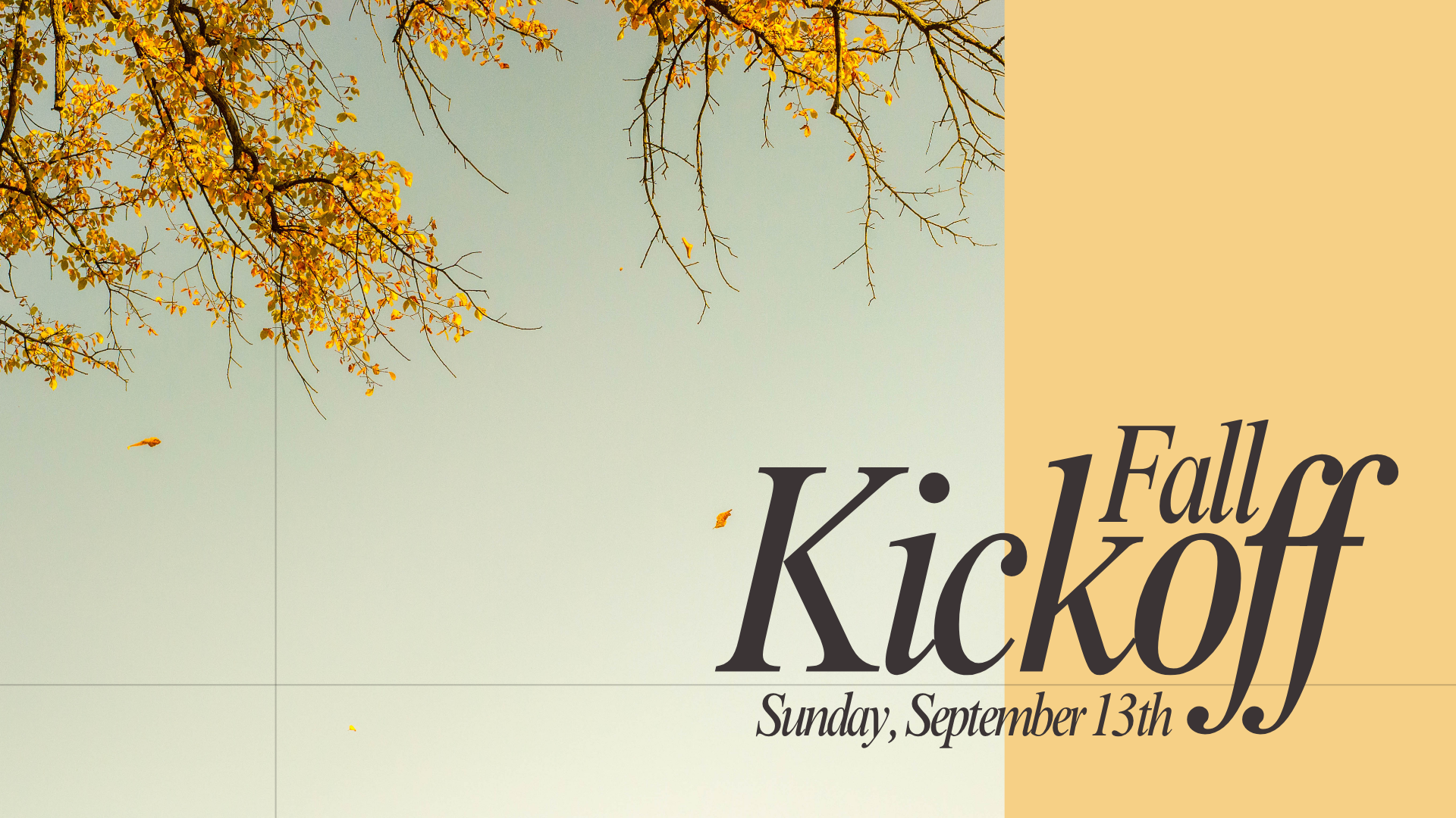 Fall Kickoff Sunday | September 13