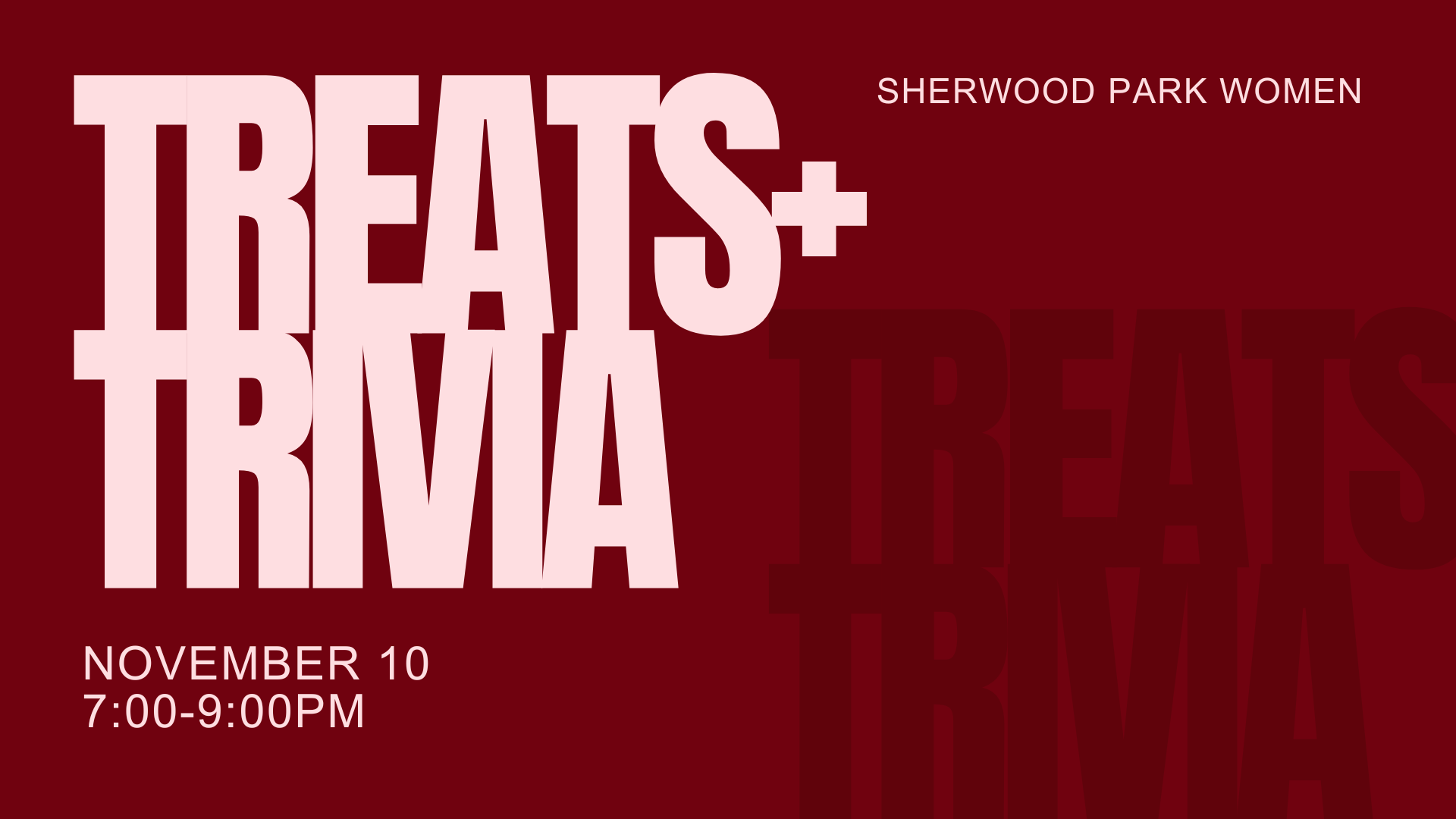 Sherwood Park Women | Treats and Trivia