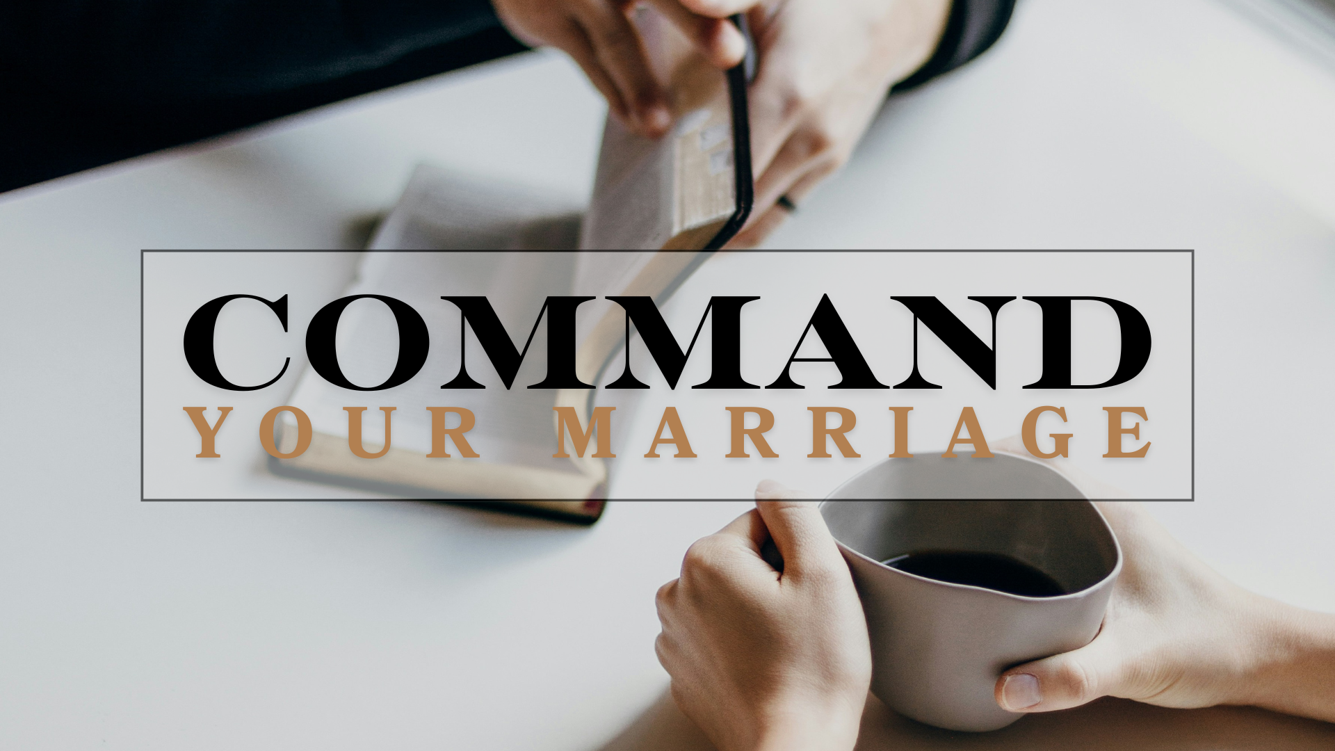 Southeast | Command Your Marriage