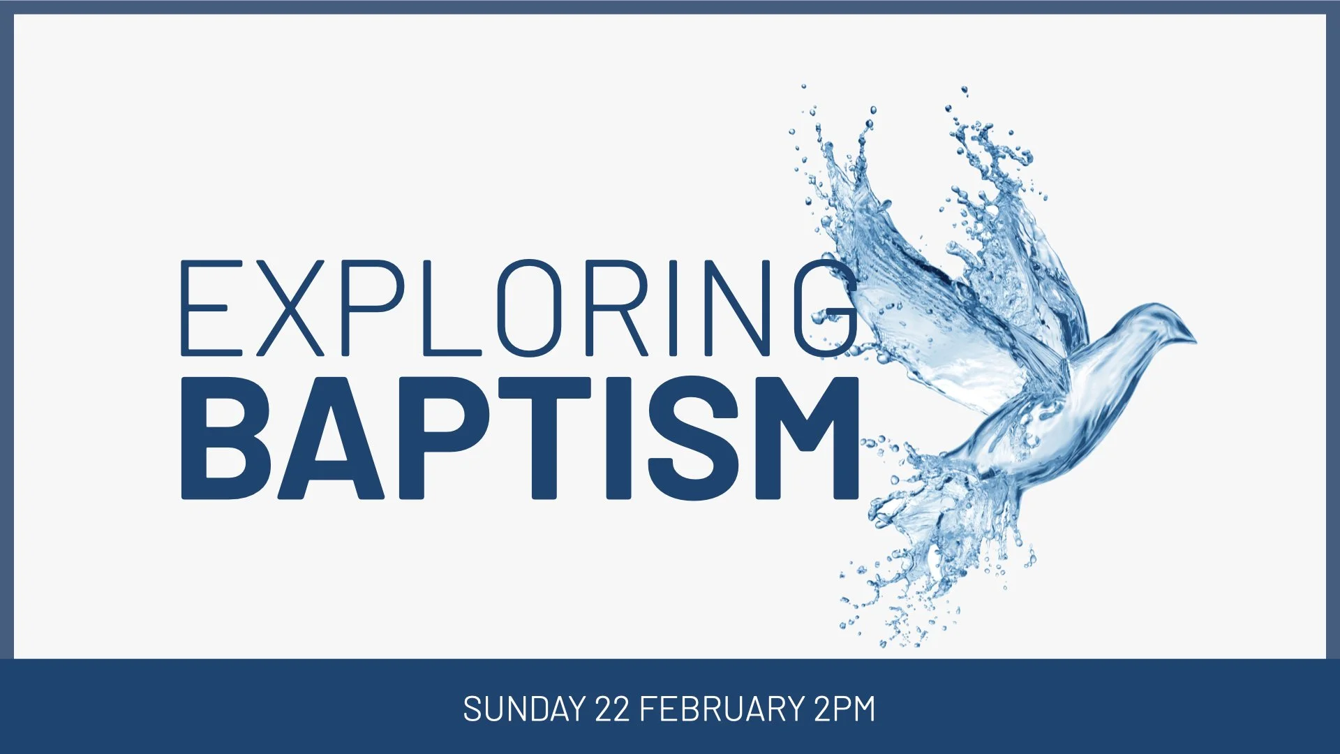 Sherwood Park | Exploring Baptism