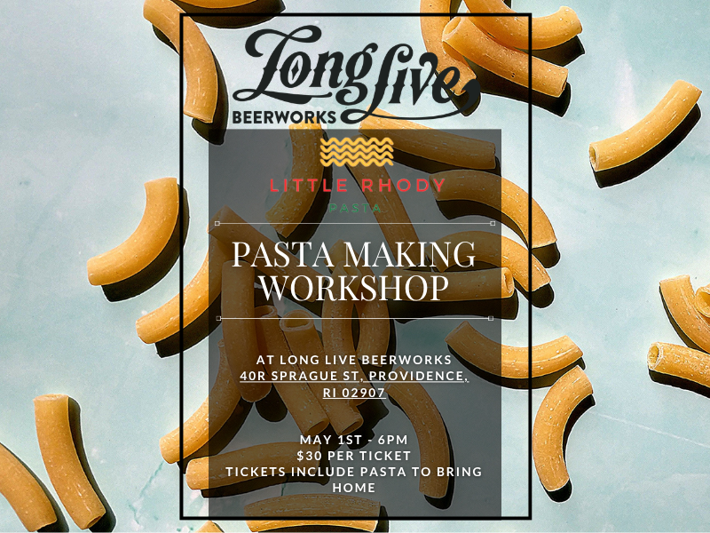 Pasta Making w/ Little Rhody Pasta  (Ticketed) 