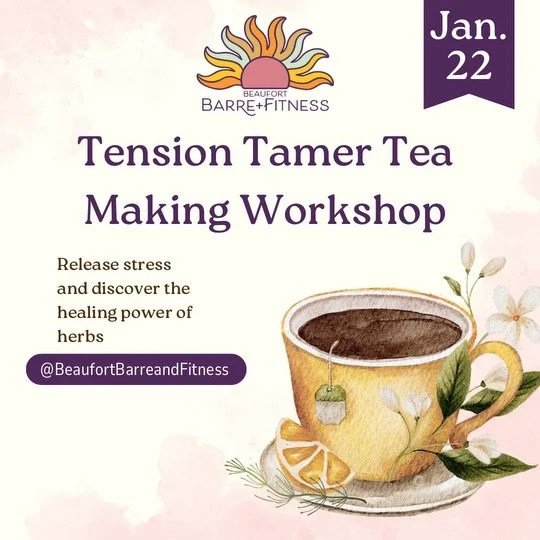 Tension Tamer Tea Workshop 