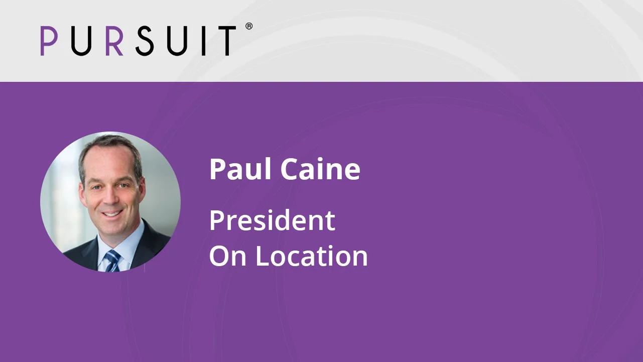 Paul_Caine_President_On_Location_Pursuit_Media.jpg