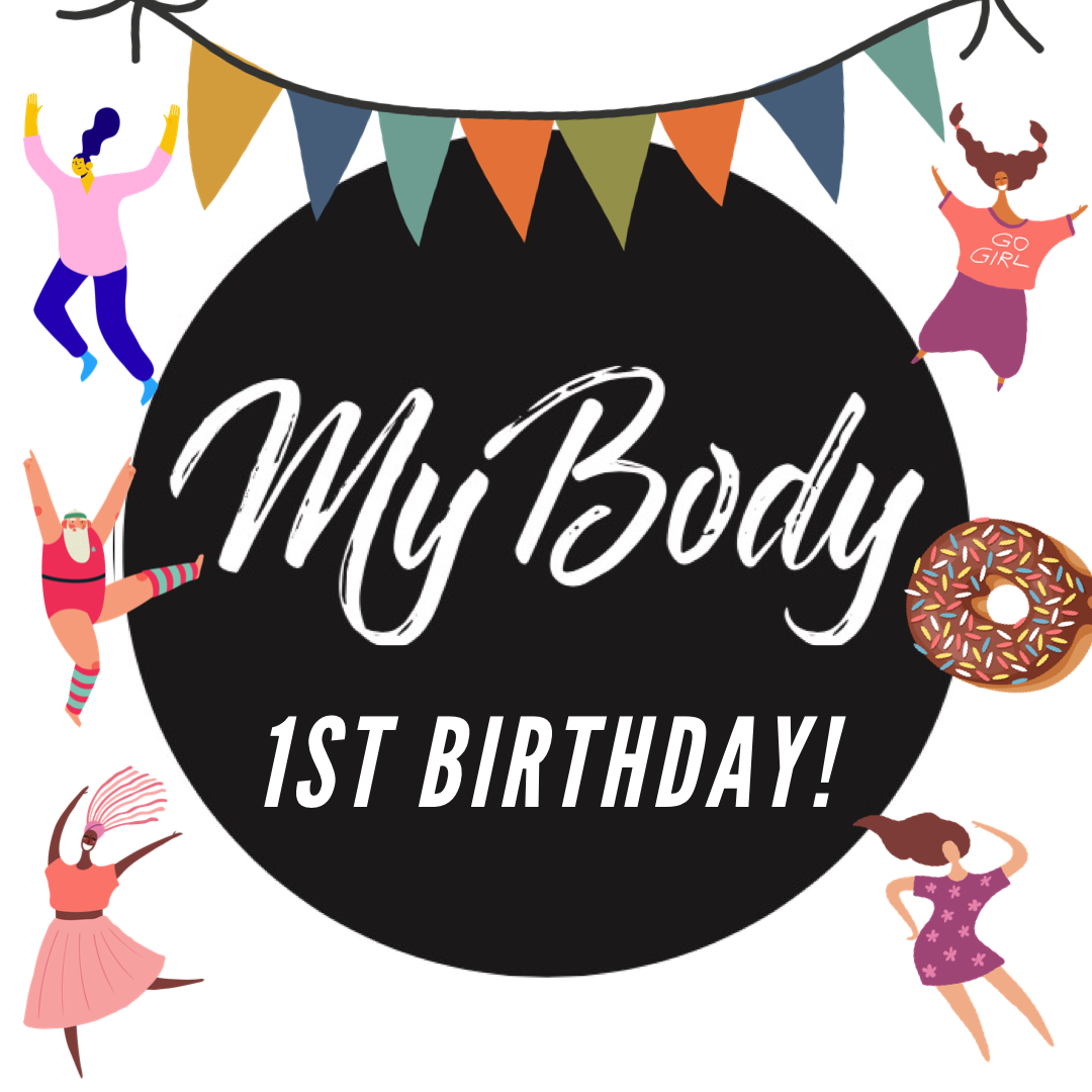 My Body 1st Birthday Party!