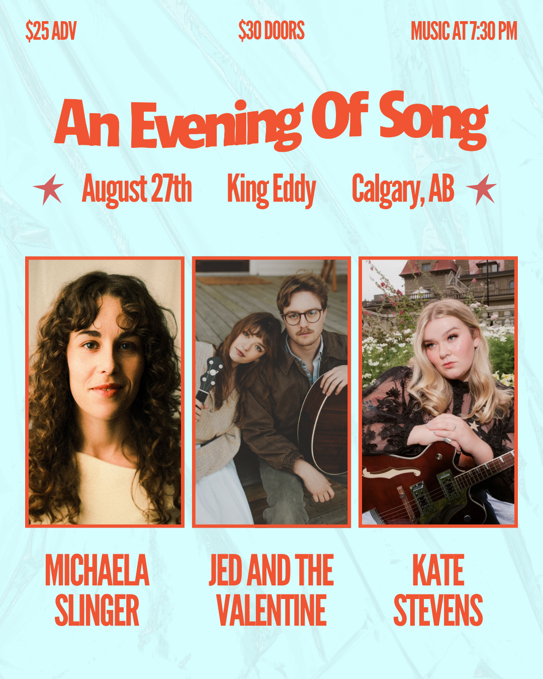 Calgary w/ Jed and the Valentine and Kate Stevens