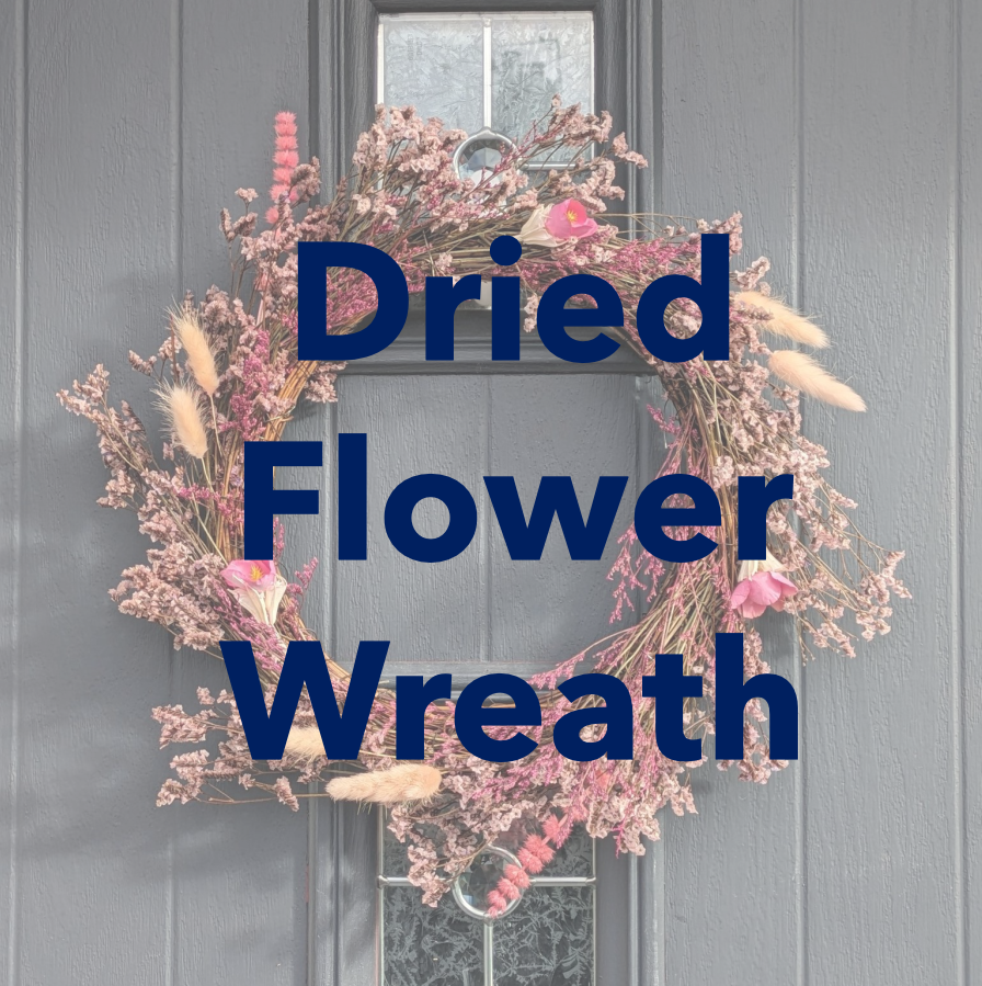 Dried Flower Wreath workshop cardiff