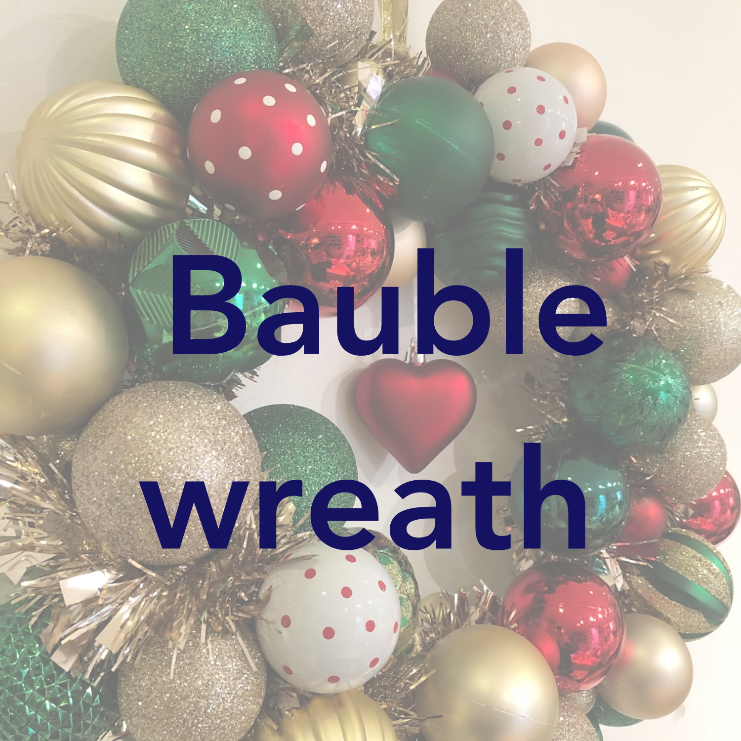 Bauble wreath workshops Cardiff 