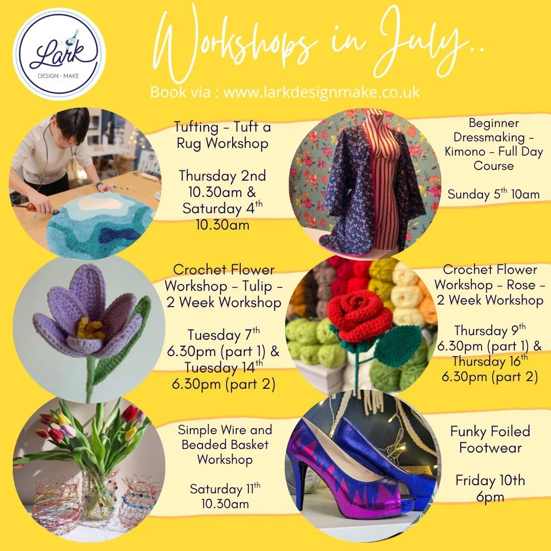 July at Lark ;-) 

July is a little quieter at the studio but we still have a few lush workshops planned for you. It would be great to craft with you 💙find out more and book your spot on our website - https://www.larkdesignmake.co.uk/workshop-bookin