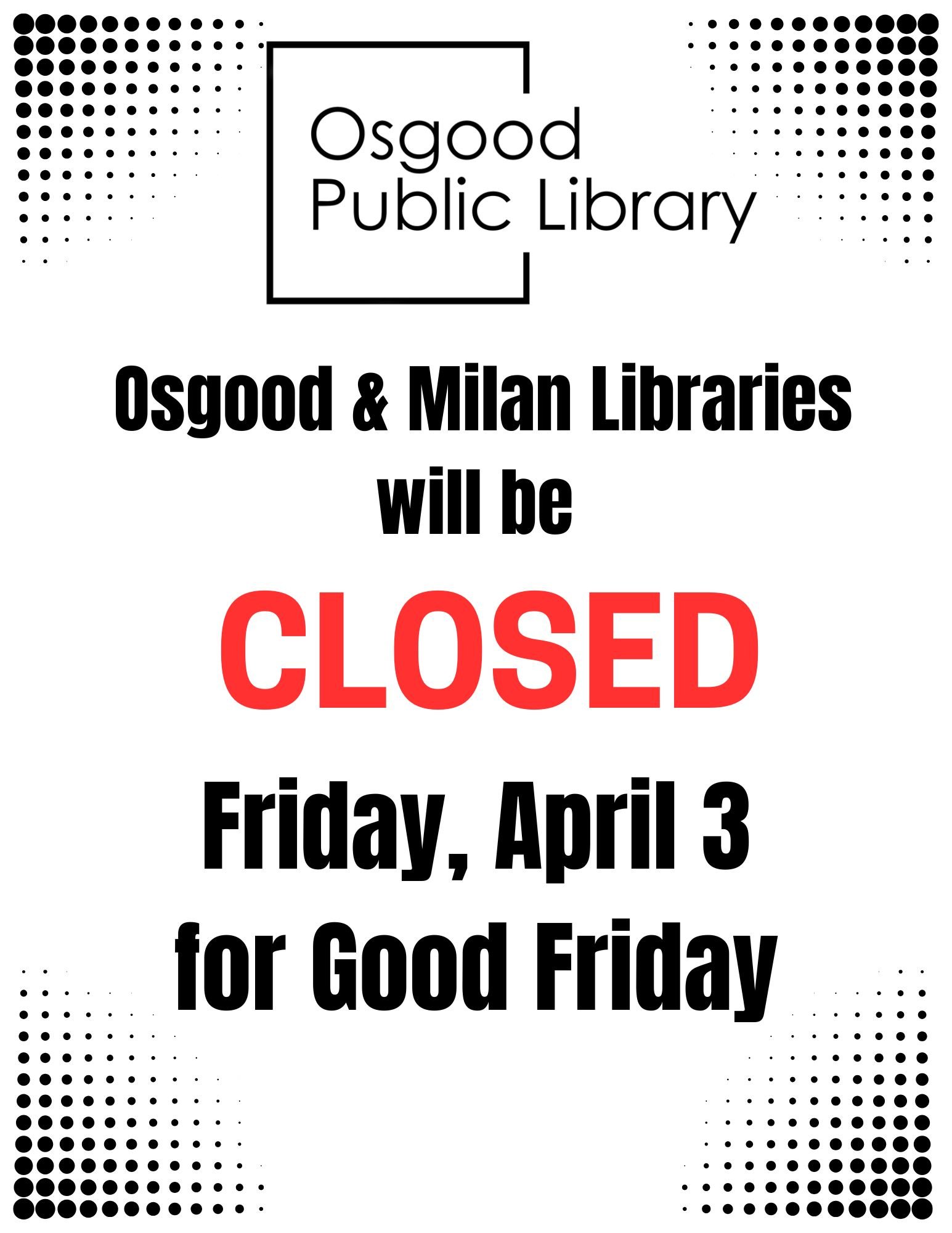 CLOSED FOR GOOD FRIDAY