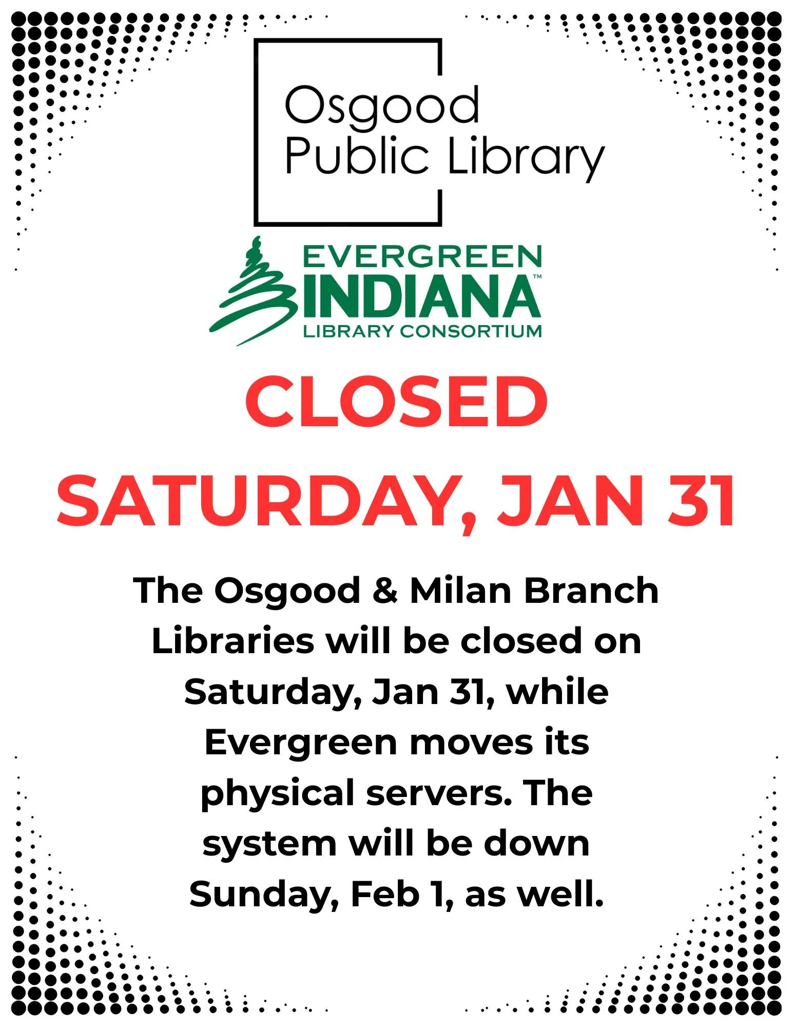 CLOSED WHILE EVERGREEN IS DOWN