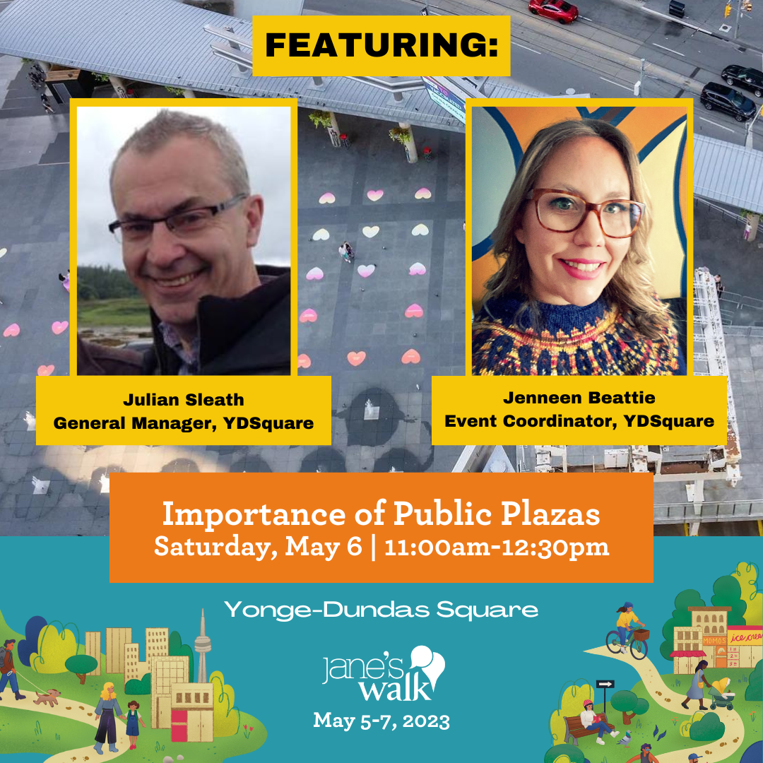 Yonge-Dundas Square Leads A Jane’s Walk On The Importance Of Public Plazas
