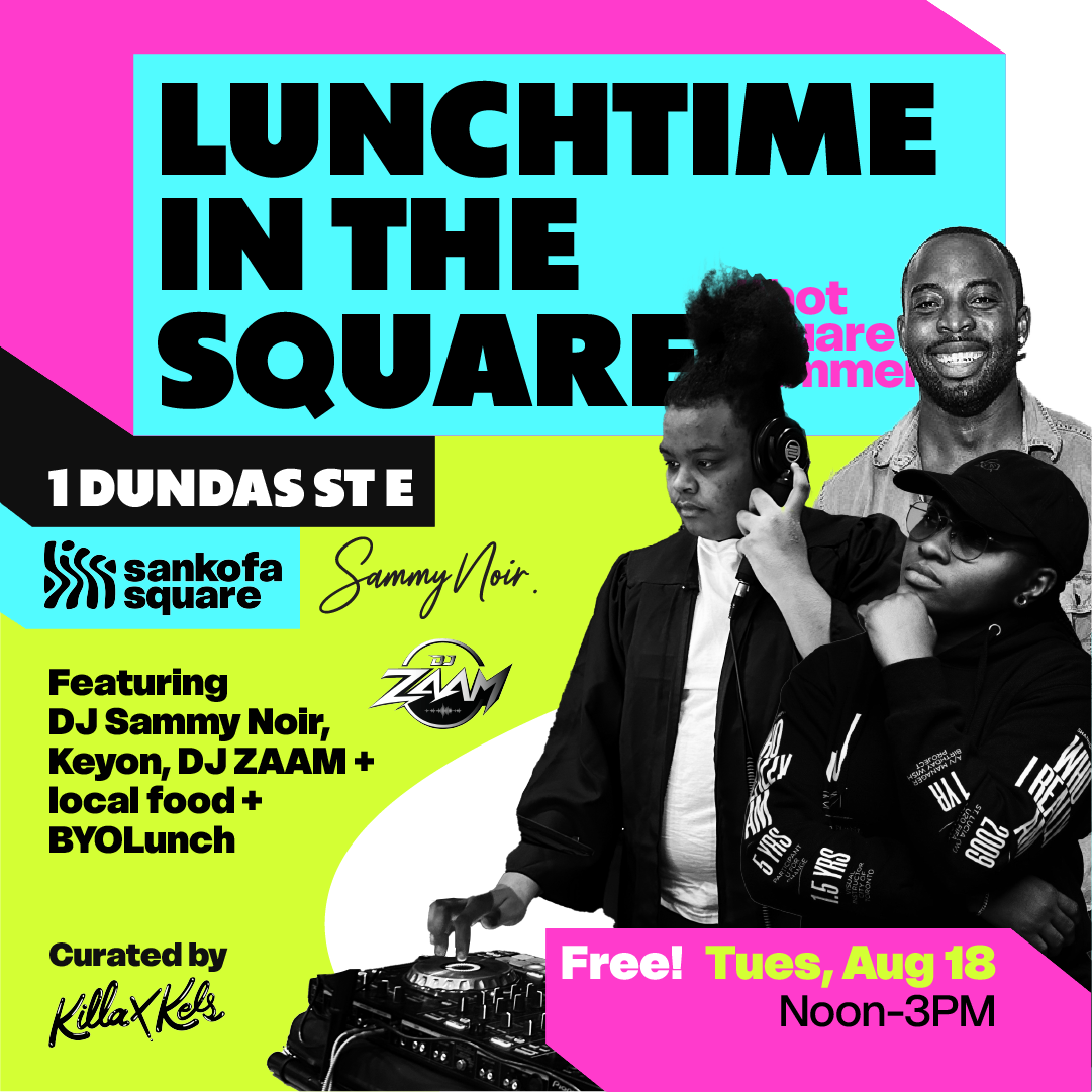 LUNCHTIME IN THE SQUARE Feat. DJ Sammy Noir, DJ ZAAM, and Keyon 