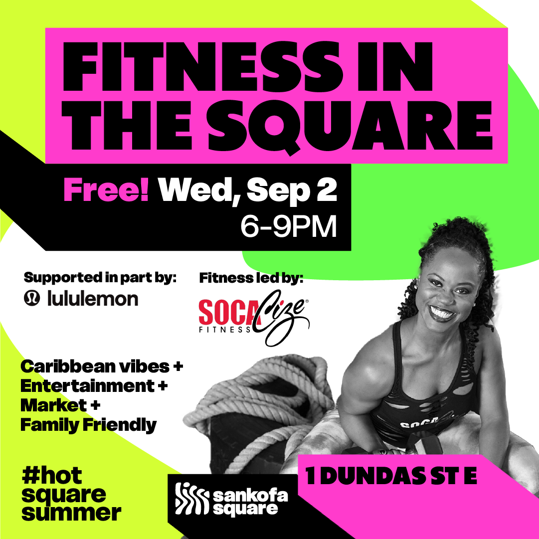 FITNESS IN THE SQUARE Led by Socacize Fitness