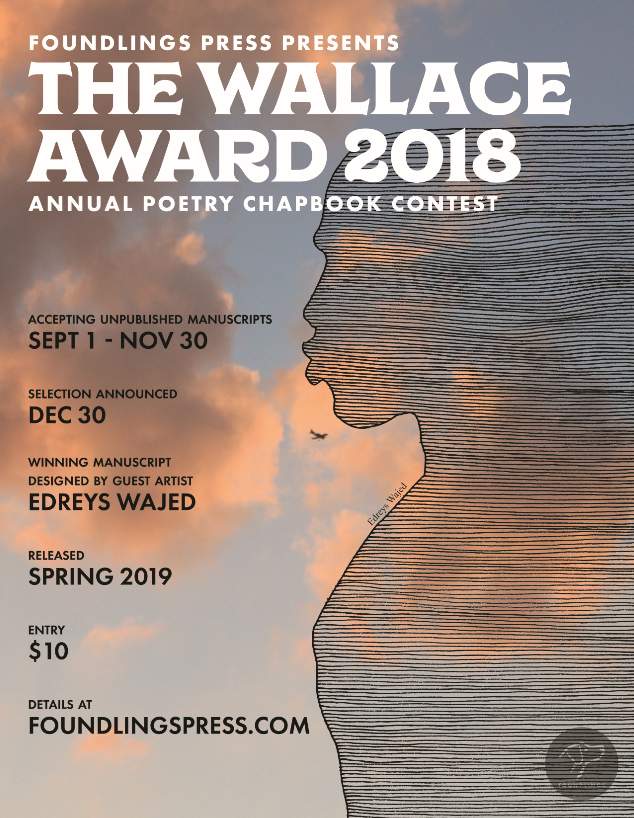 2018 Wallace Award Chapbook Contest, With Guest Artist Edreys Wajed