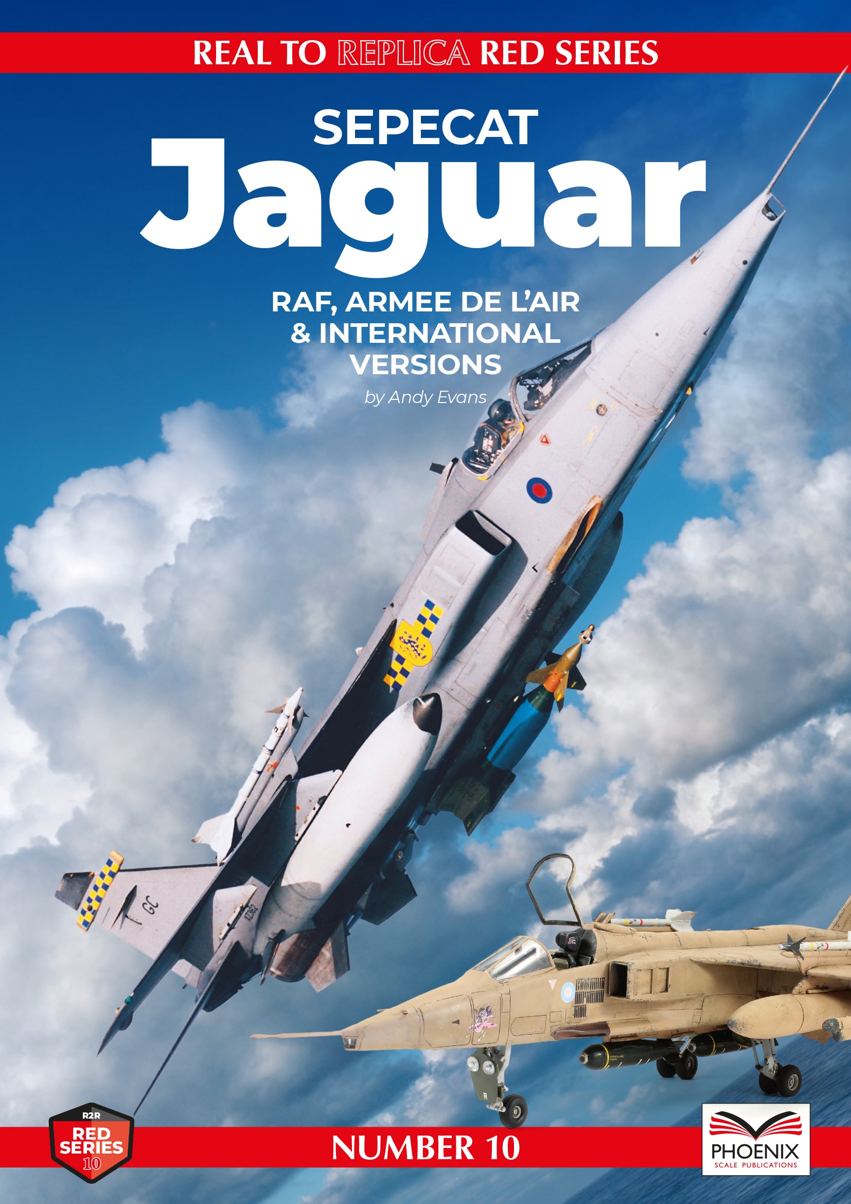 Phoenix Scale Publications BAC/SEPECAT Jaguar GR.1/GR.1A RAF, Armee De L'air & International Versions