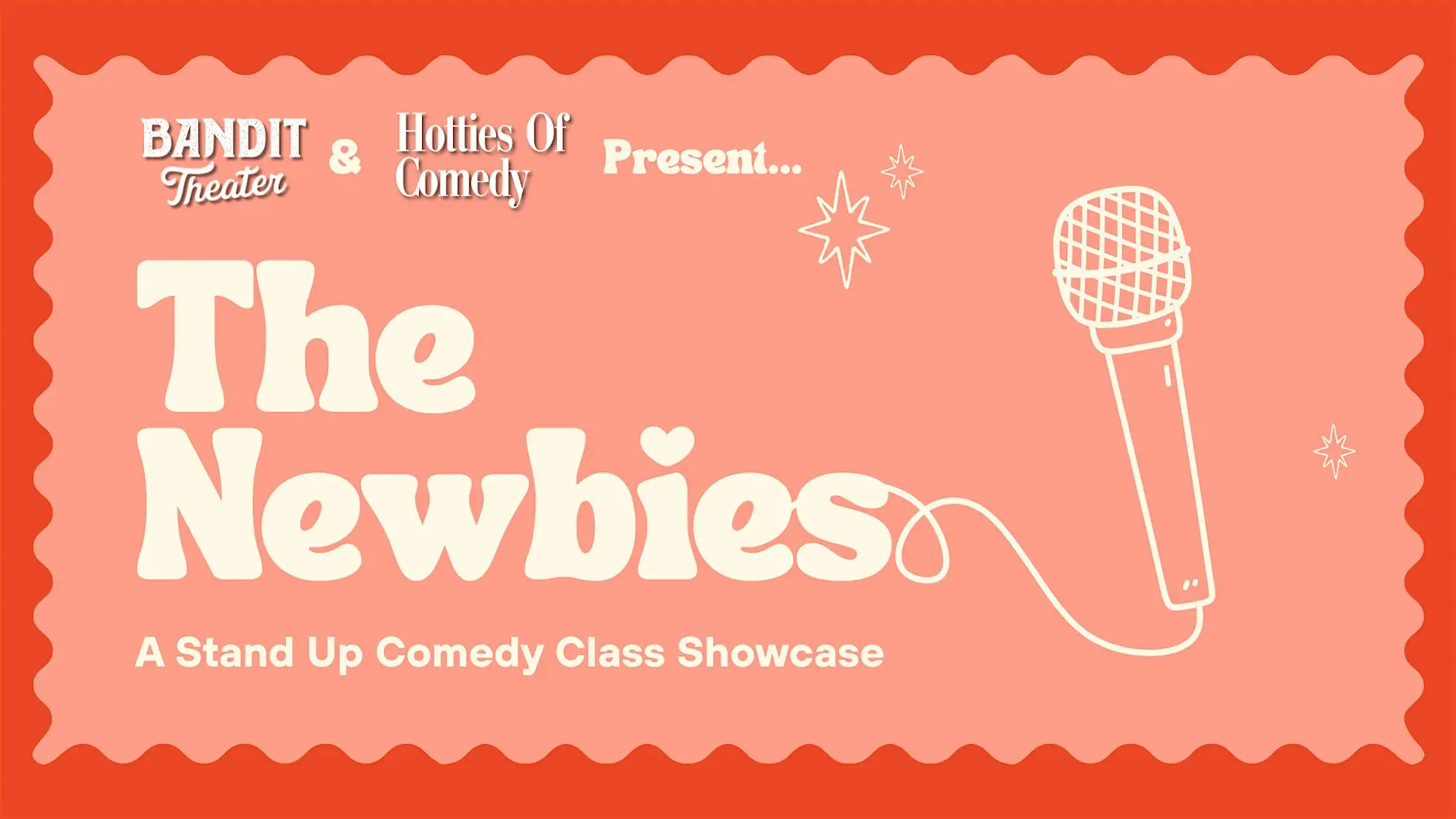 The Newbies! A Special Stand Up Comedy Showcase
