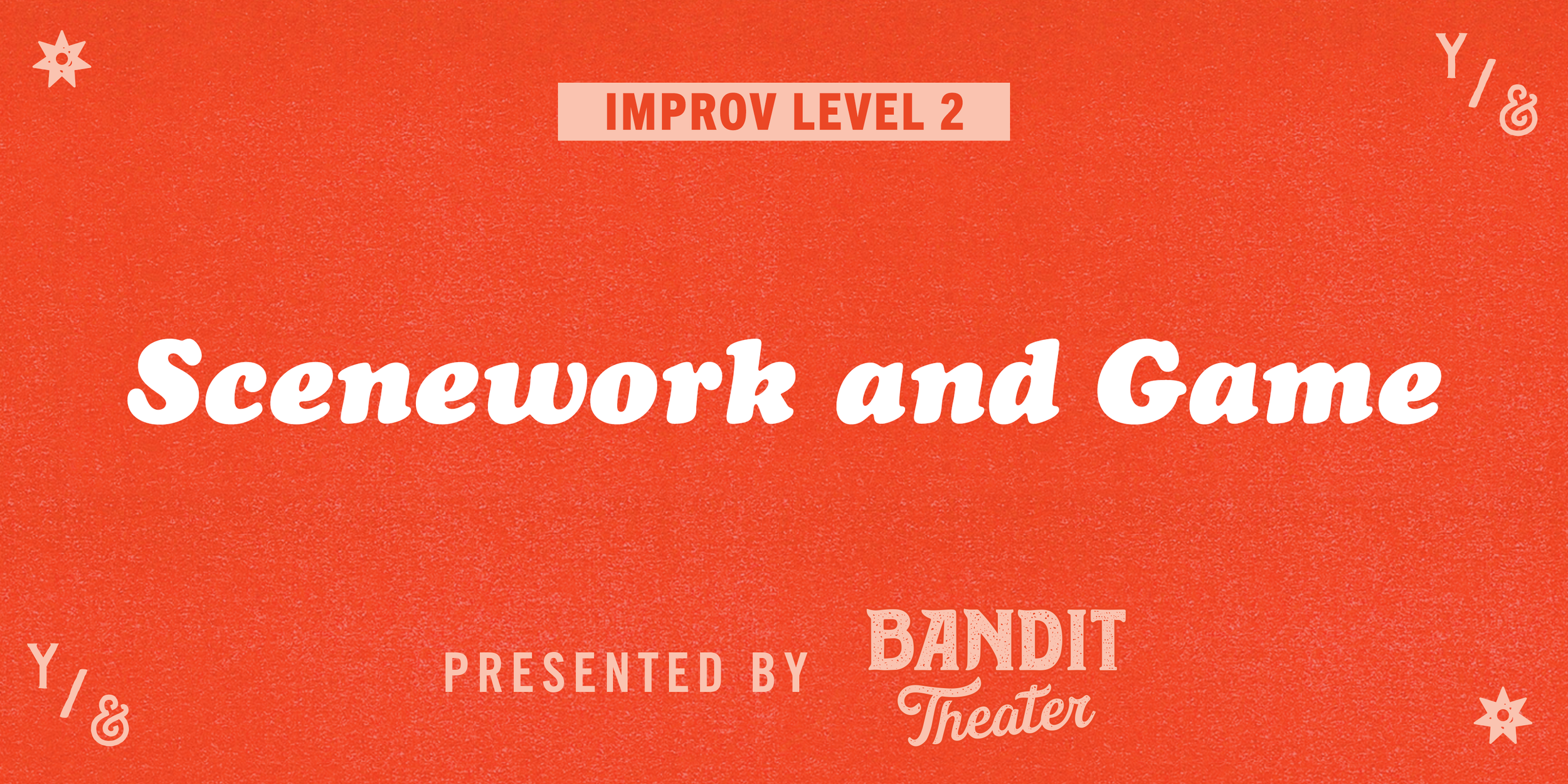 Bandit_Improv 2_Scenework and Game.png