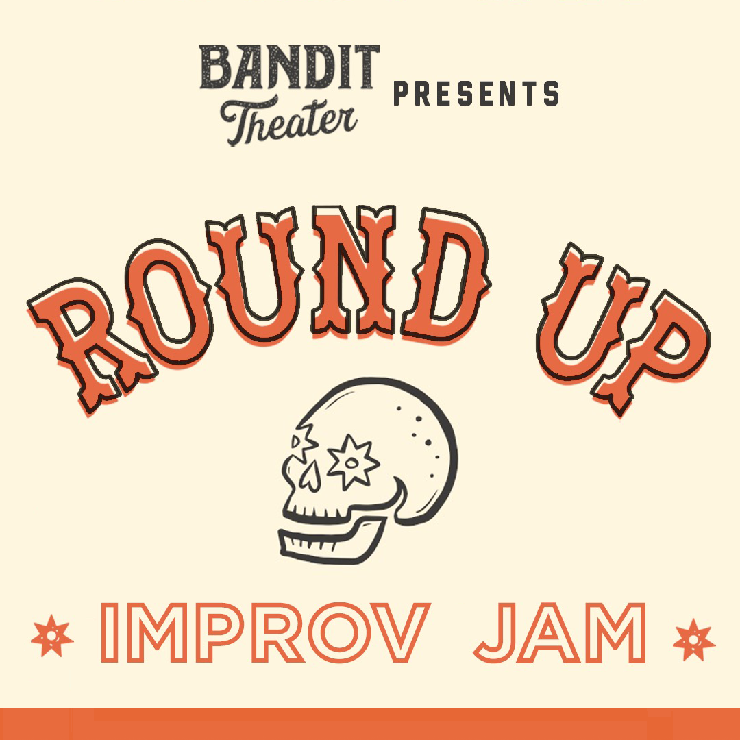 Round Up Improv Jam