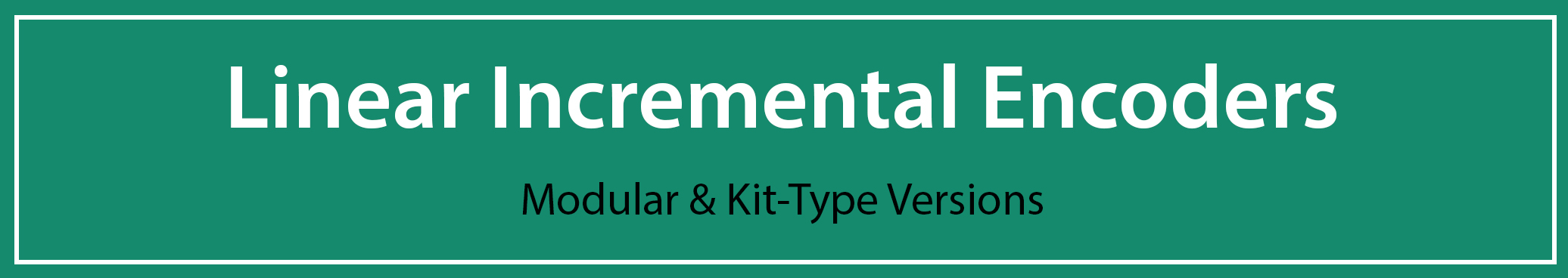 Linear Incremental Encoders- Modular Kit-Type Versions.jpg