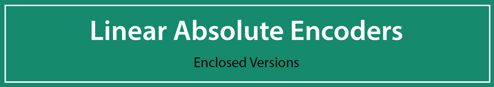 linear-asolute-encoder Enclosed Versions.jpg