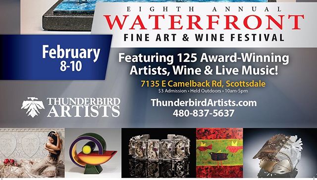 Great News, I'm exhibiting at another festival this weekend. The Waterfront Fine Art &amp; Wine Festival,  7135 E. Camelback Rd. Scottsdale. Please stop by and view my work along with over a hundred other artists from all over the country. It's going
