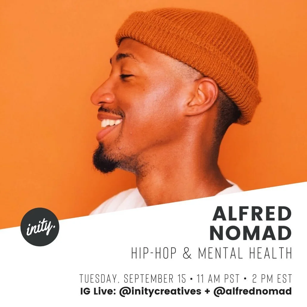 On Tuesday 9/15 we&rsquo;re reasoning with #HipHop artist @alfrednomad, who uses his music and art to provide mental health tools and resources for marginalized communities. Tune in on IG Live at 11 am PST/2 pm EST! // #artivist #inity #mentalhealth