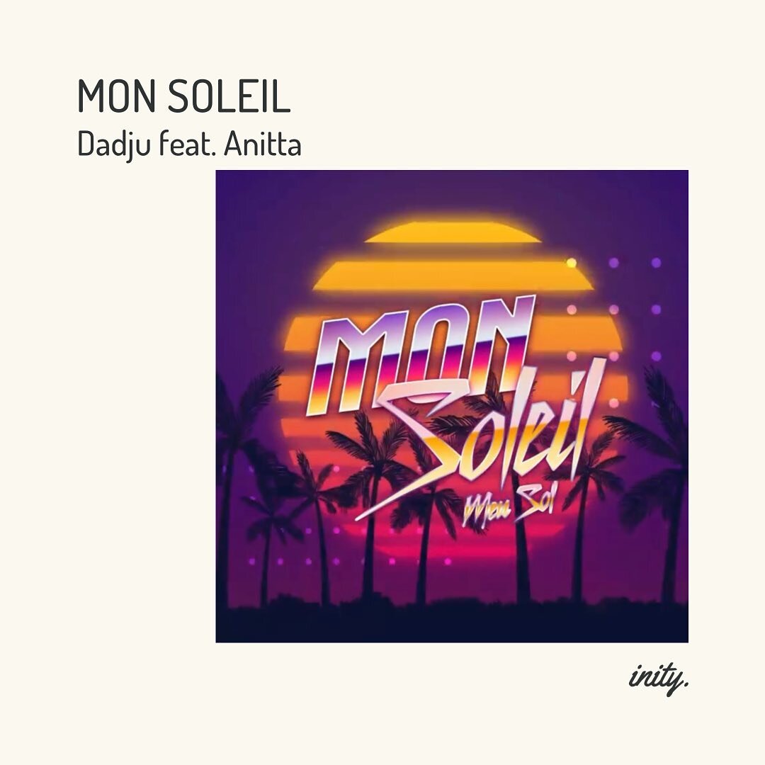 &lsquo;Mon Soleil&rsquo; by Franco-Congolese artist @Dadju feat. @anitta is out today. Let&rsquo;s go! ☀️🎶 🇫🇷 🇧🇷 
-
#newmusic #monsoleil #letsgo #afrobeats #reggaeton #hiphopfrancais #anitta #dadju #inity #inityweekly