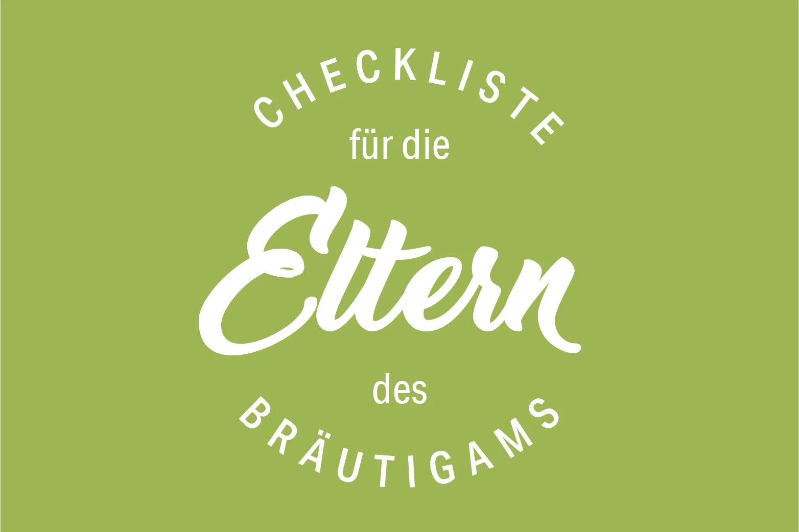 Die große Bräutigameltern Checkliste