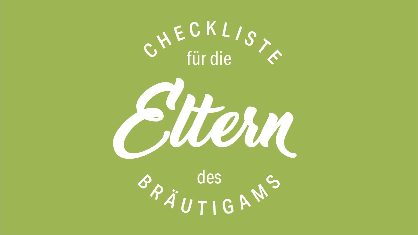Die große Bräutigameltern Checkliste