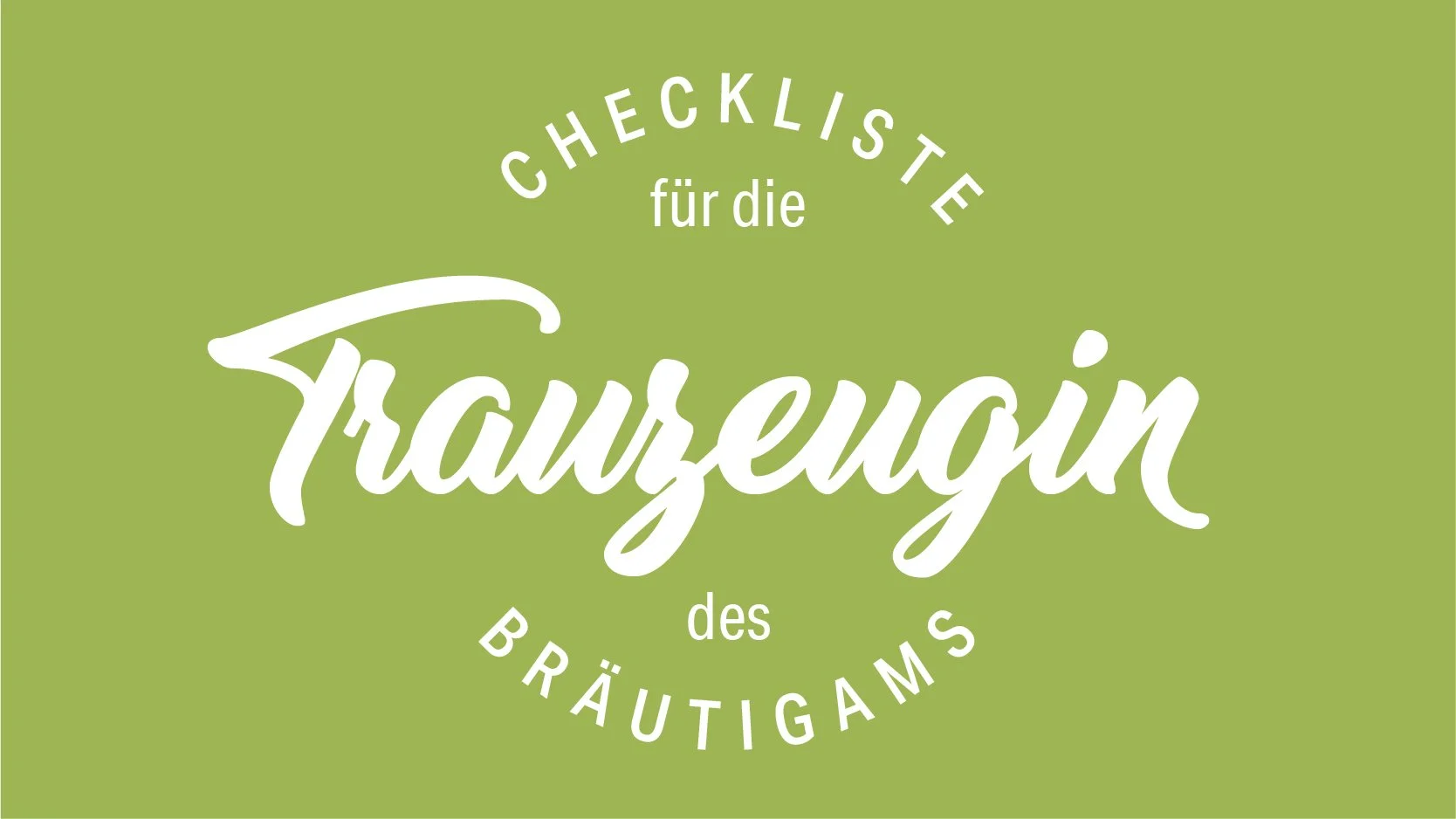 Die große Trauzeuginnen Checkliste