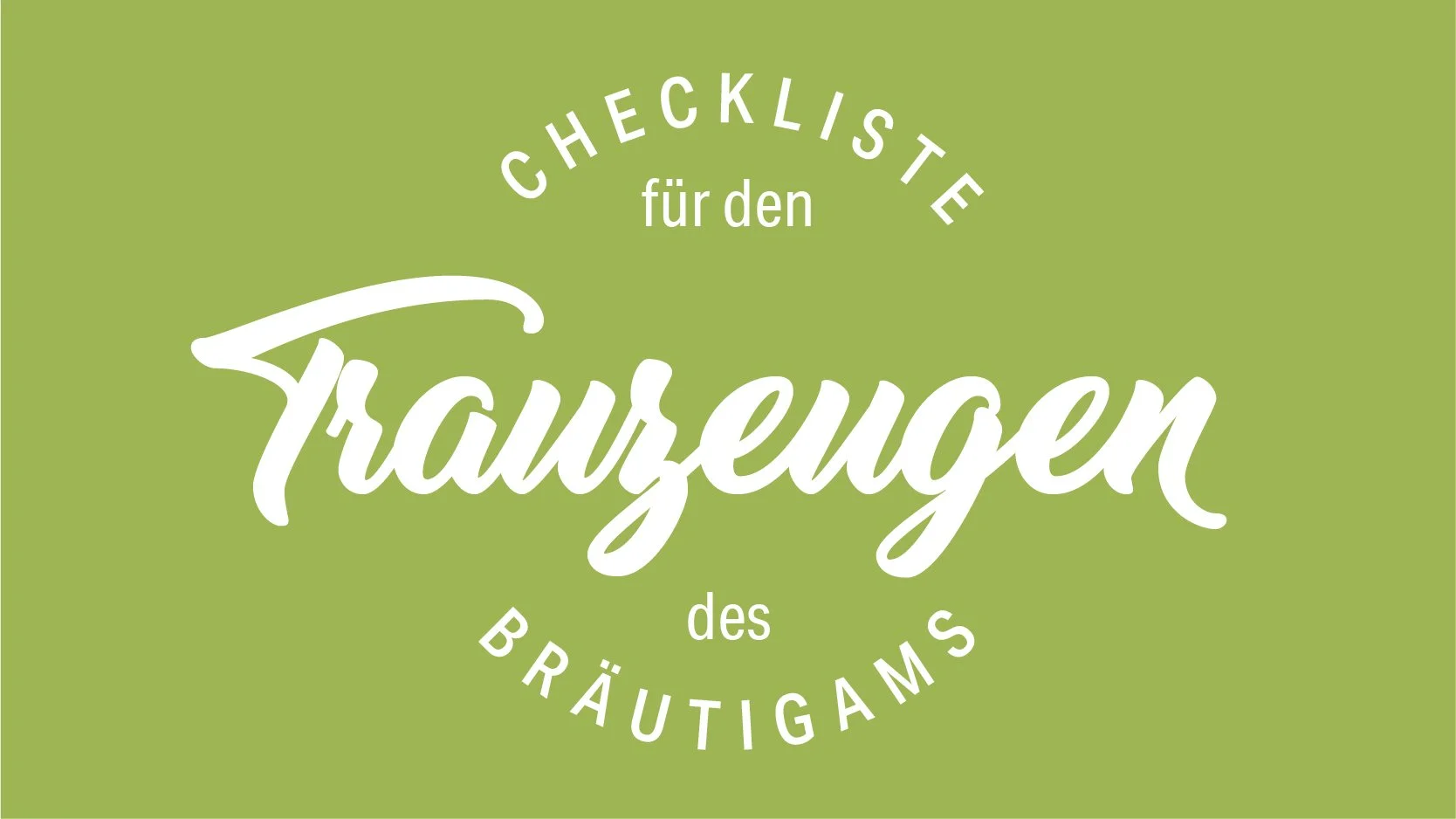 Die große Trauzeugen Checkliste