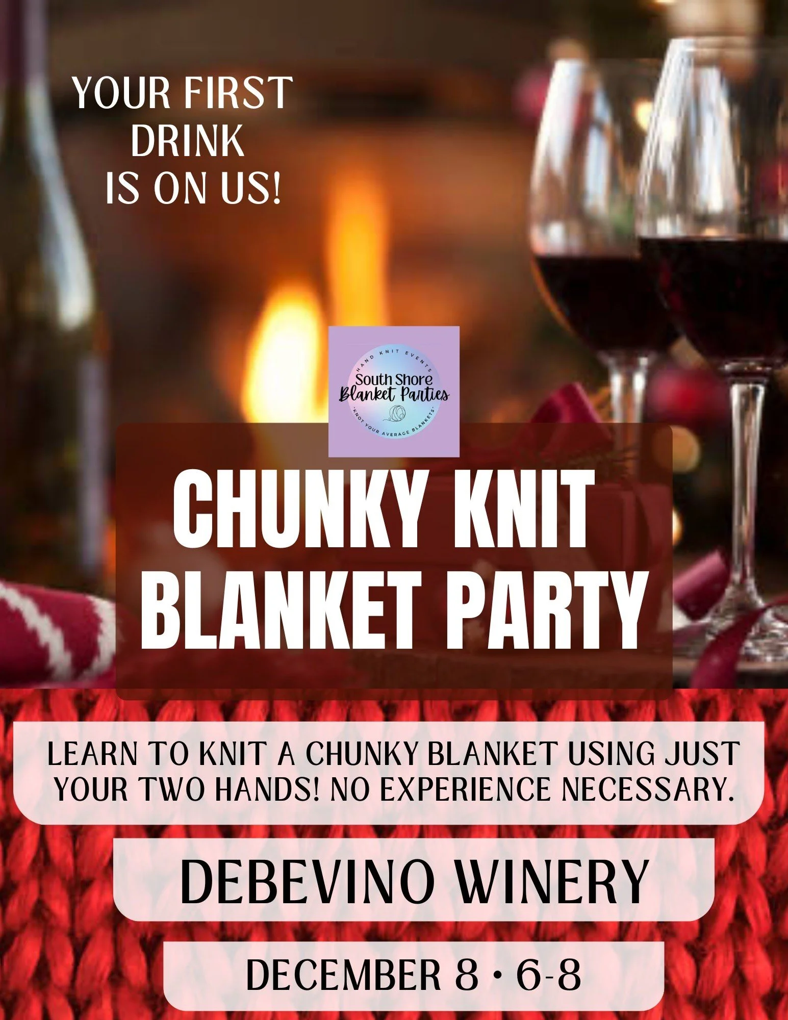 Chunky Knit Blanket Party! — Debevino Winery and Tasting Room Walpole