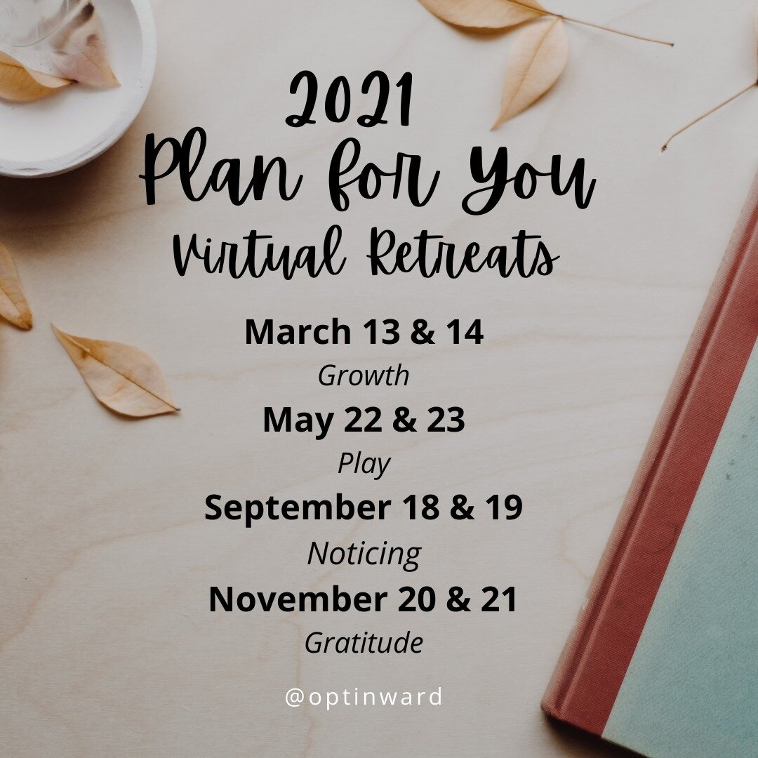 On the heels of two wonderful weekend retreats in 2020 and a lovely evening workshop in January, I'm excited to announce Opt Inward's 2021 calendar of virtual events!⠀⠀⠀⠀⠀⠀⠀⠀⠀
⠀⠀⠀⠀⠀⠀⠀⠀⠀
I plan to host four Plan For You retreats this year, plus 5-6 ad