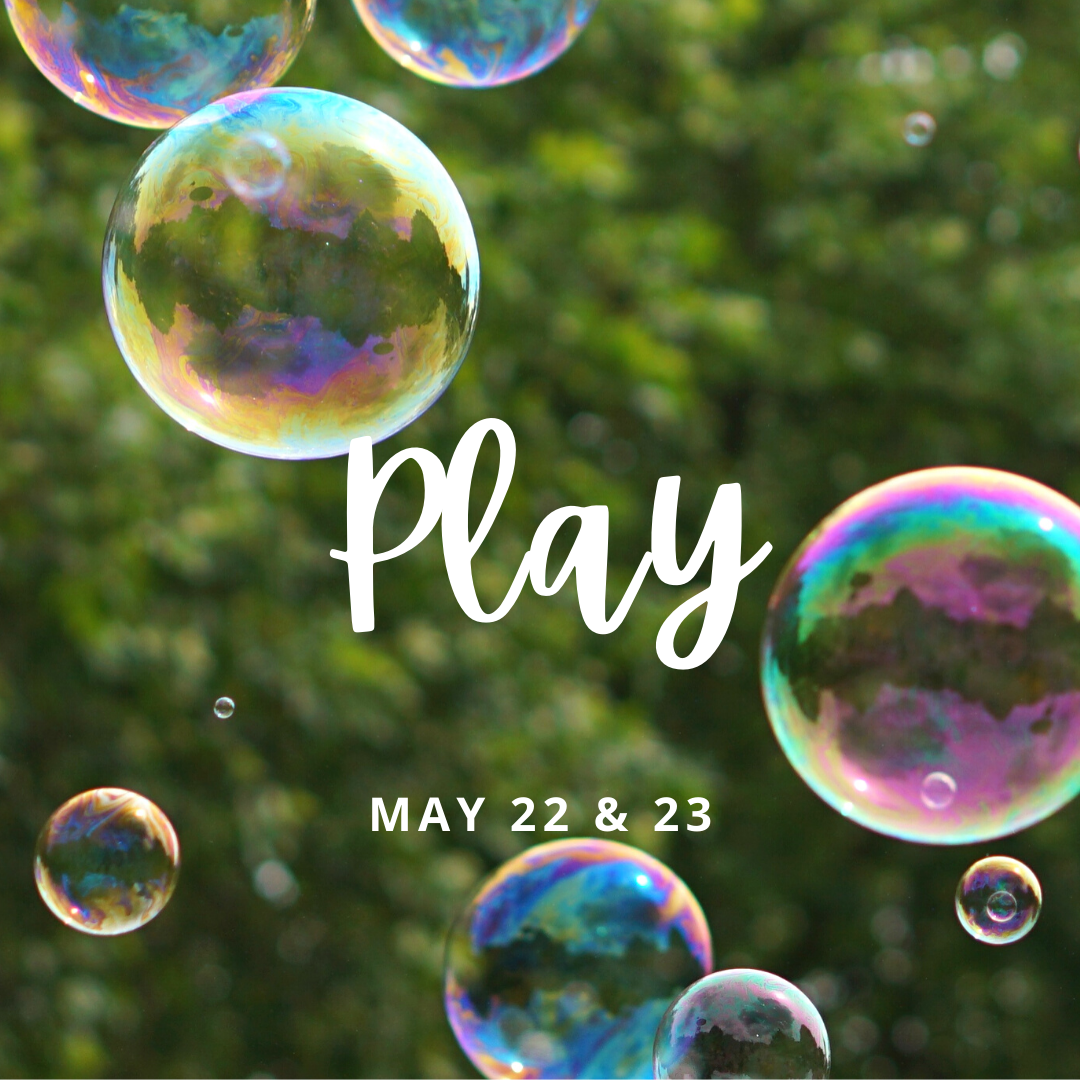 Play: May 22 &amp; 23, 2021
