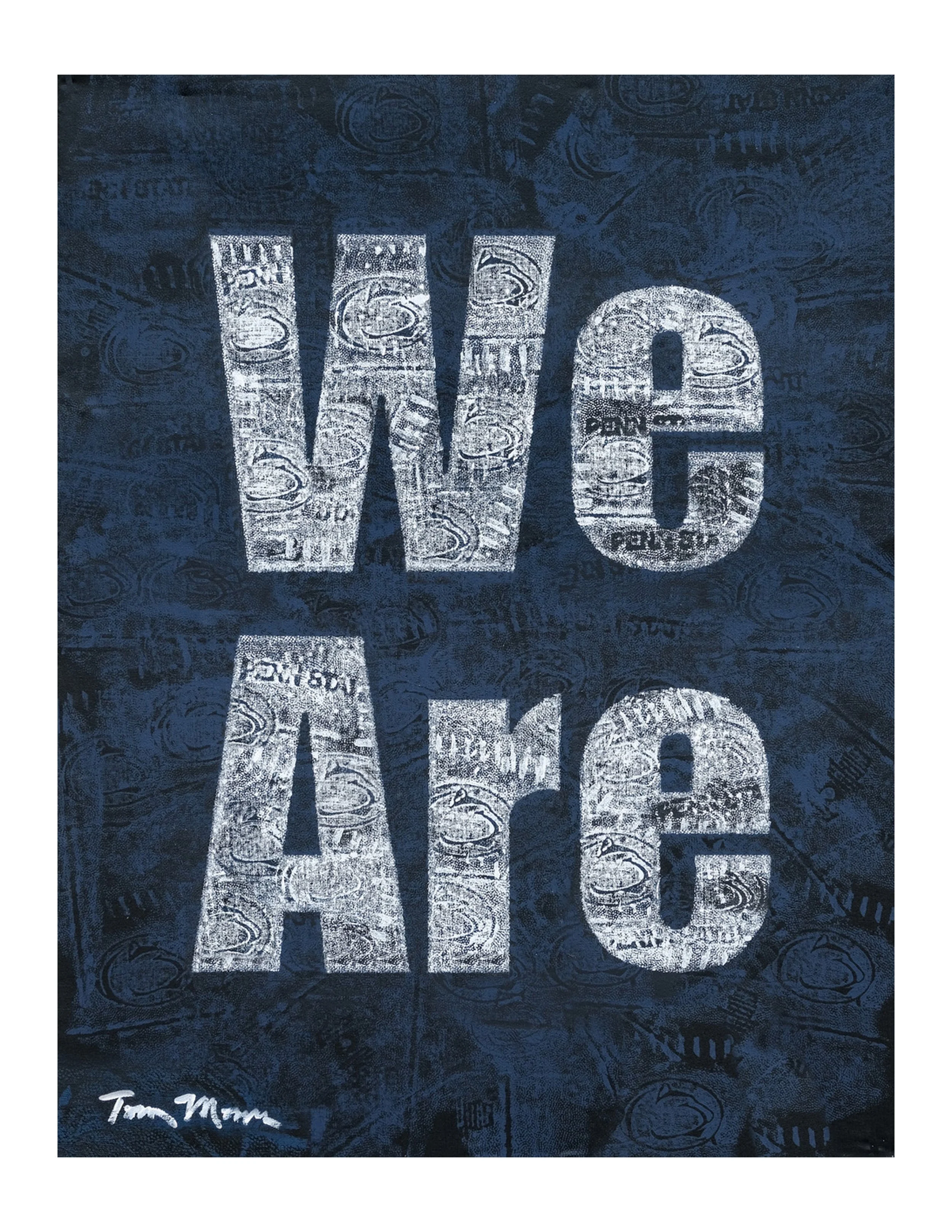 "We Are" painting created with a Penn State football (24" x 36")