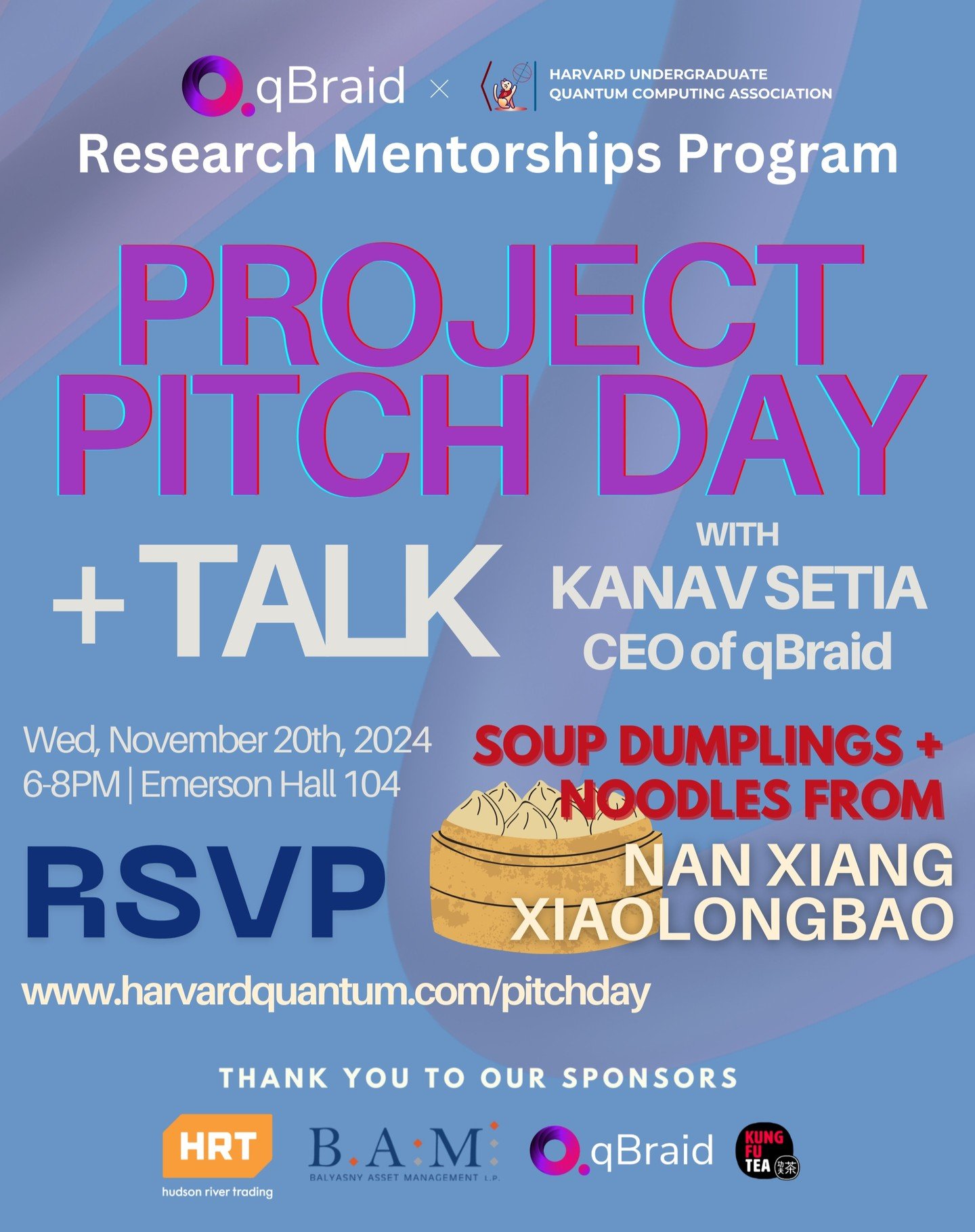 We're so excited to announce our closing event for qRaMP this semester: Project Pitch Day!

Kanav Setia, the CEO of qBraid, will be joining us on campus to give a talk about qBraid and to listen to all of our qRaMP teams' presentations.

We will have