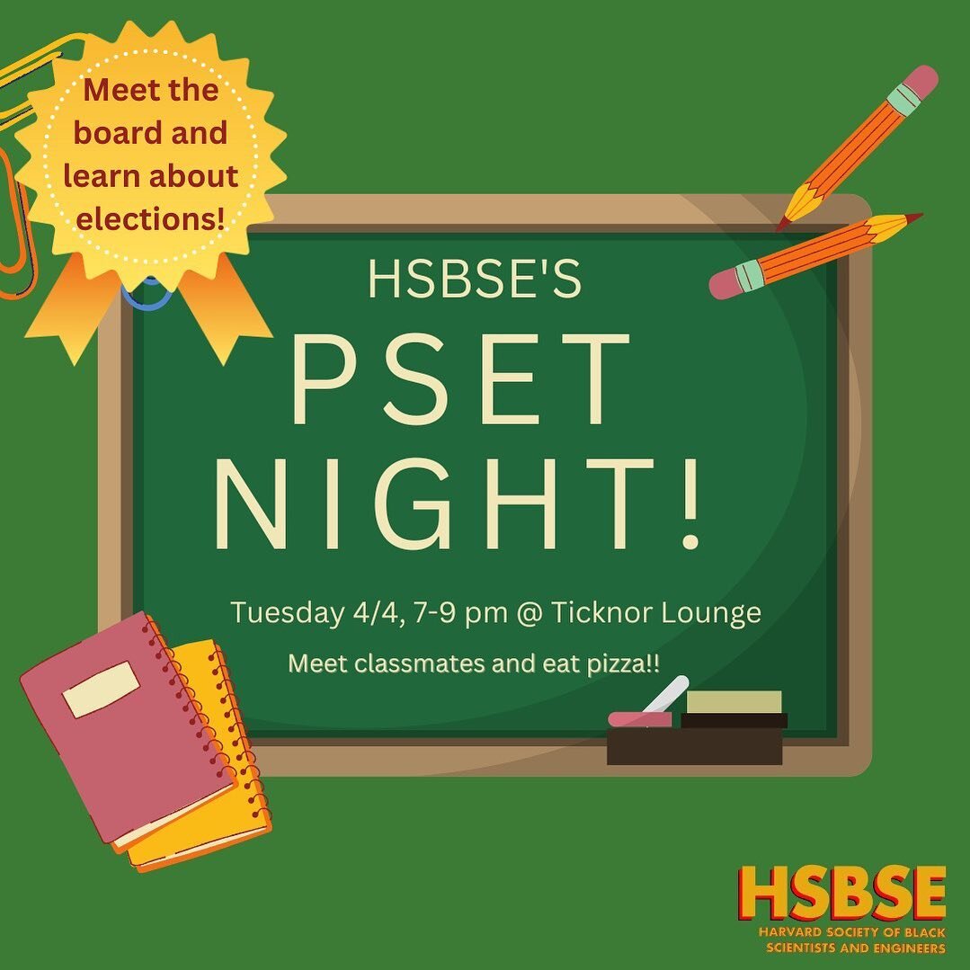 📢 Calling all HSBSES members! 🎉 Join us for the last PSET night of the year and let's conquer those problem sets together! Plus, if you're interested in joining the board, this is the perfect opportunity to chat with our current members and learn m