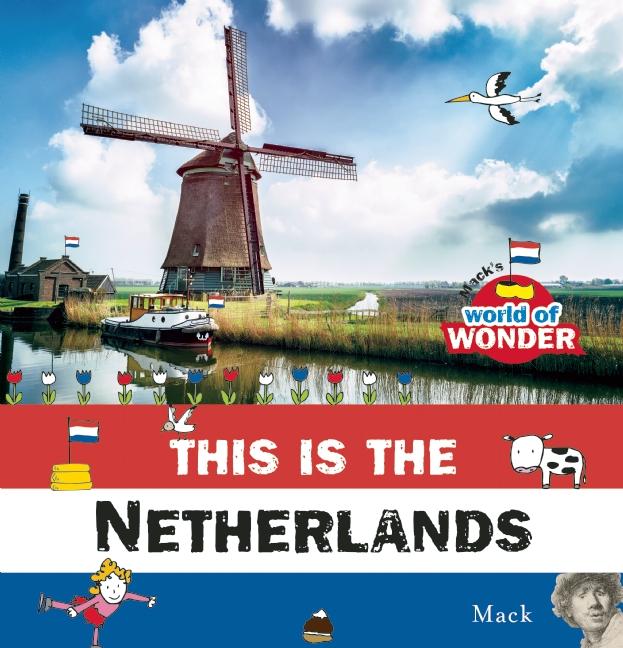 This is the Netherlands — Clavis Publishing We Make Children's Dreams